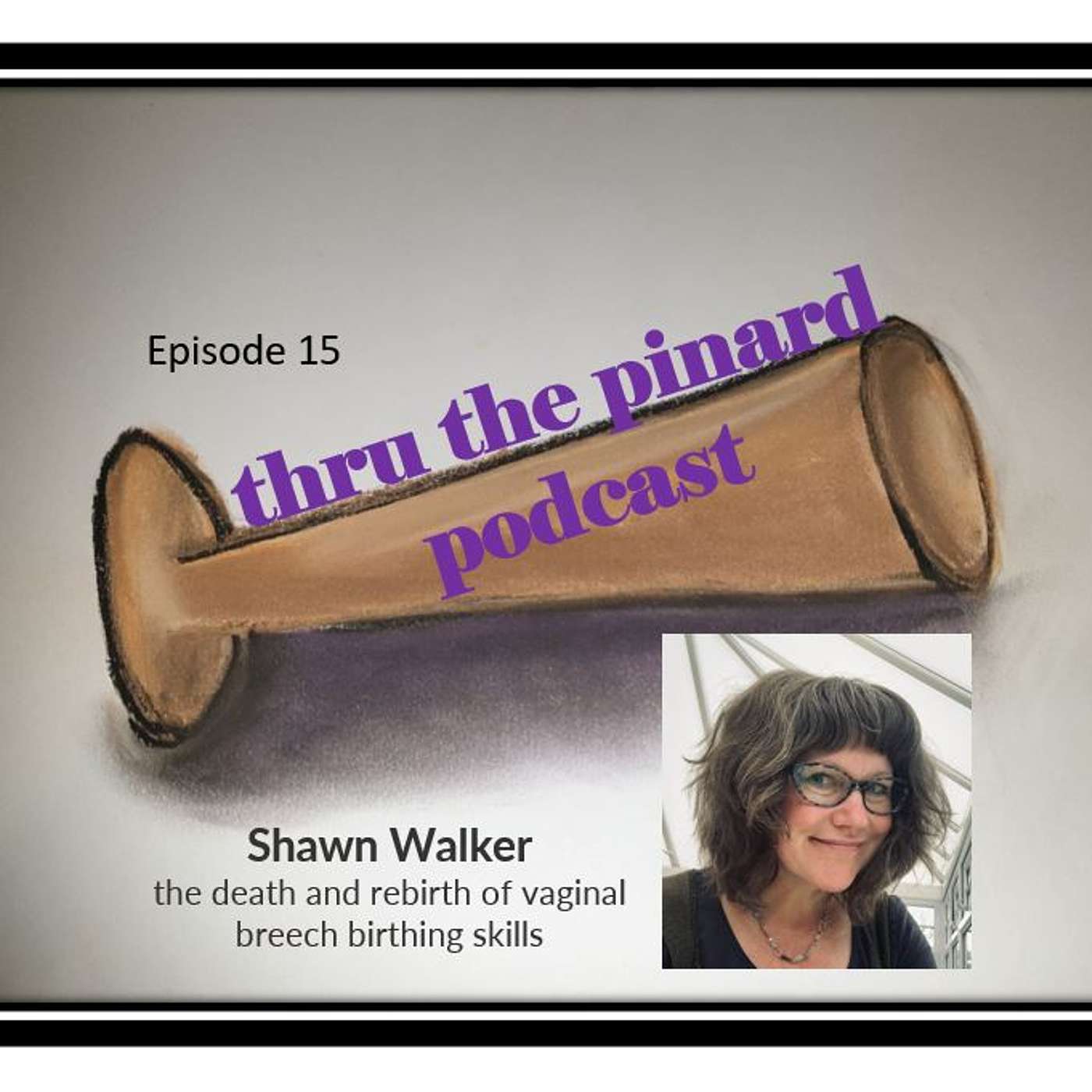 thru the pinard Podcast