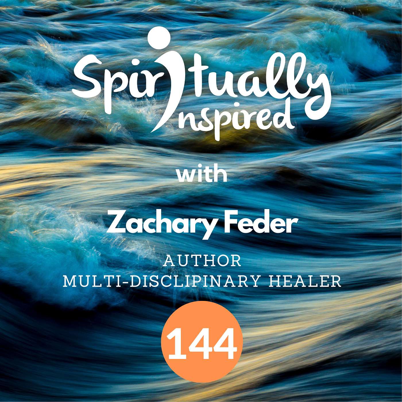 Spiritually Inspired show with Zachary Feder, author and multi-disclipinary healer.