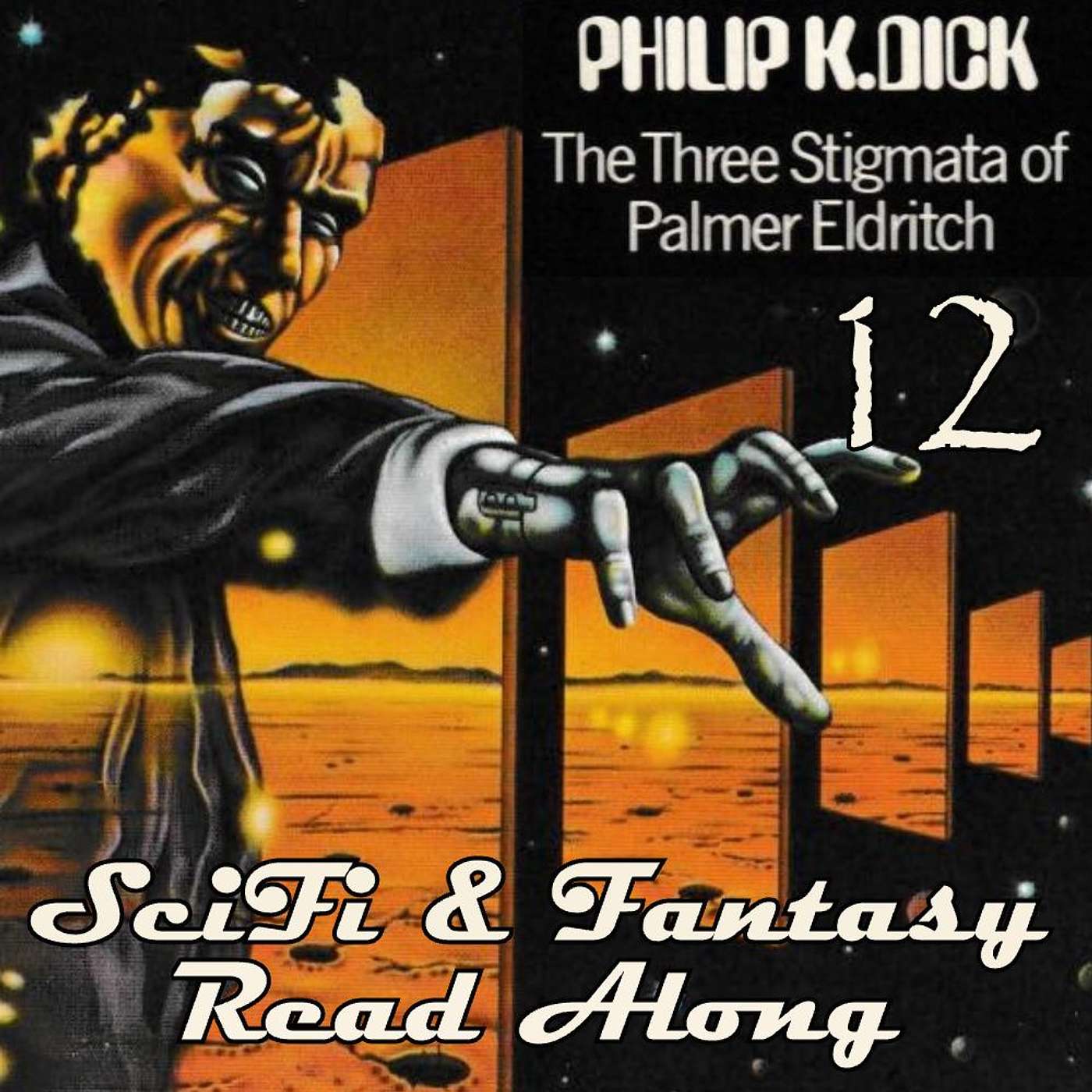 discussing The Three Stigmata of Palmer Eldritch by Philip K. Dick -- 12