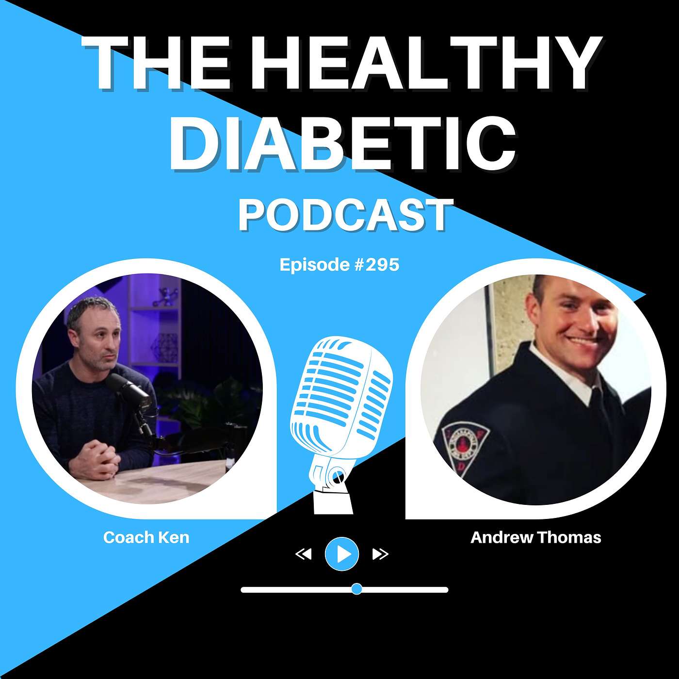 #295: The Day-to-Day of Fighting Fires as a T1D - Andrew Thomas (Part 2)