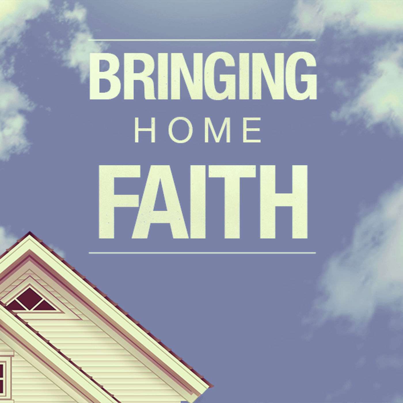 Bringing Home Faith episode artwork