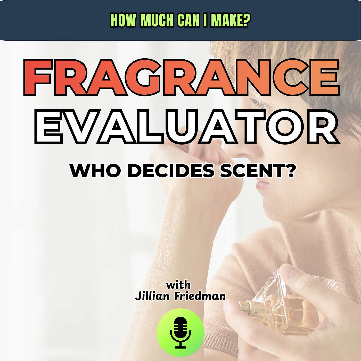 Fragrance Industry Career: The Fragrance Evaluator Job episode artwork