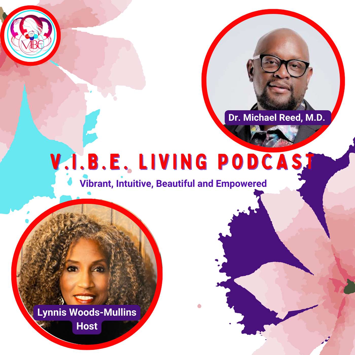V.I.B.E. Living Podcast