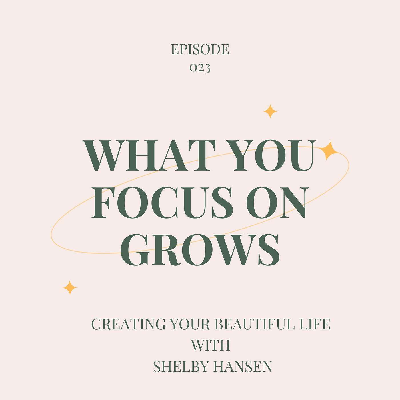 23. What You Focus on Grows