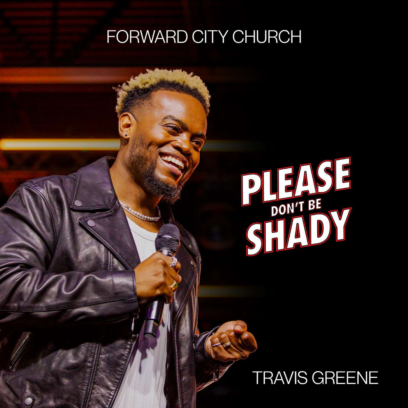 PLEASE DON'T BE SHADY