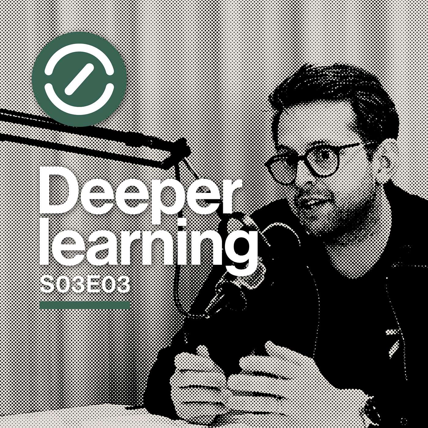 Deeper learning