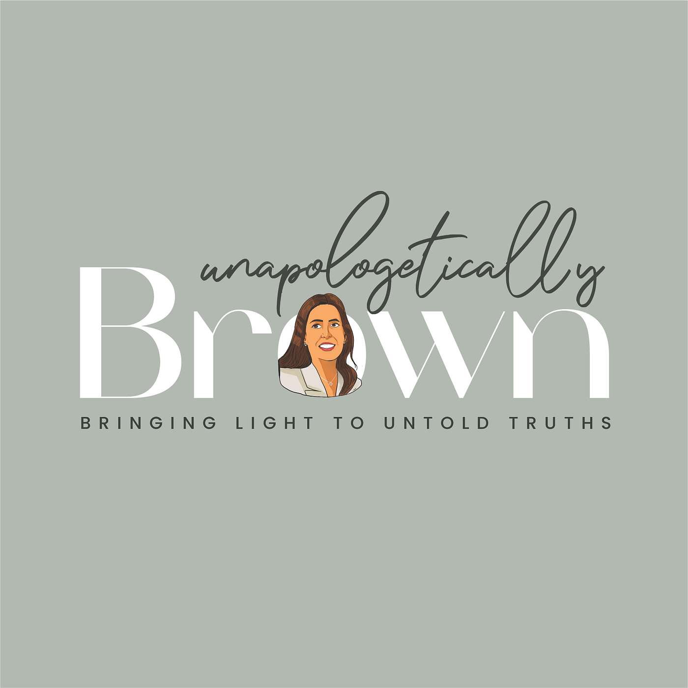 Unapologetically Brown