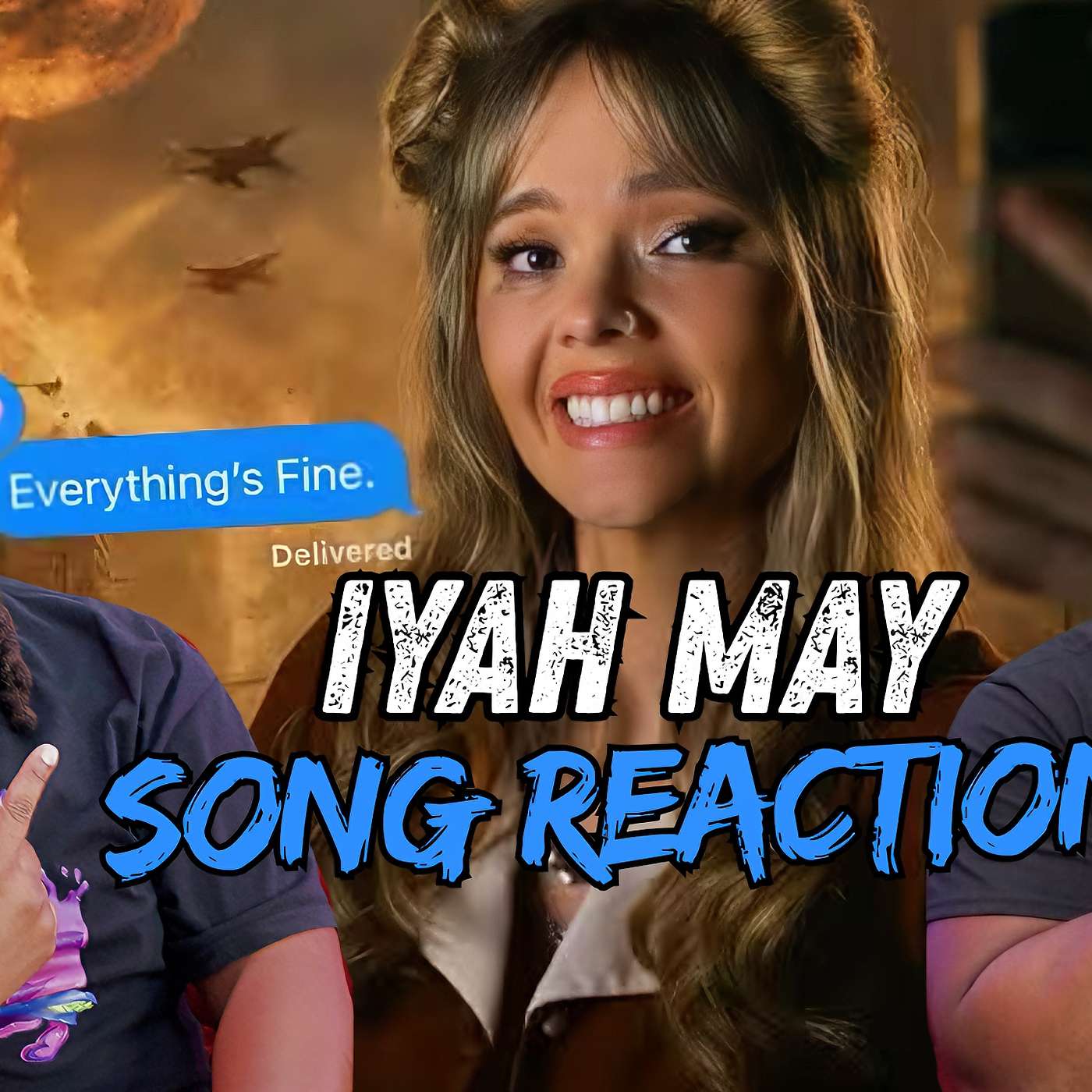 Everything’s Fine by Iyah May Song Reaction Everything’s Fine by Iyah May Song Reaction