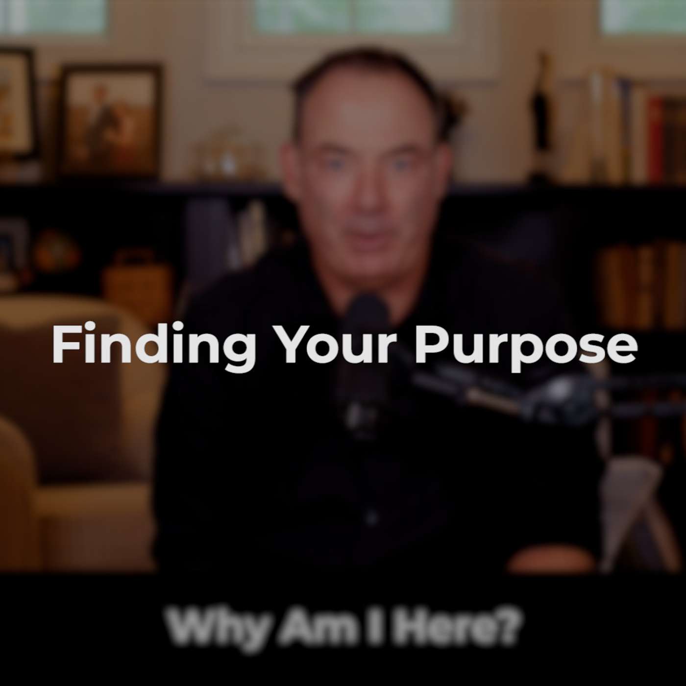 Finding Your Purpose