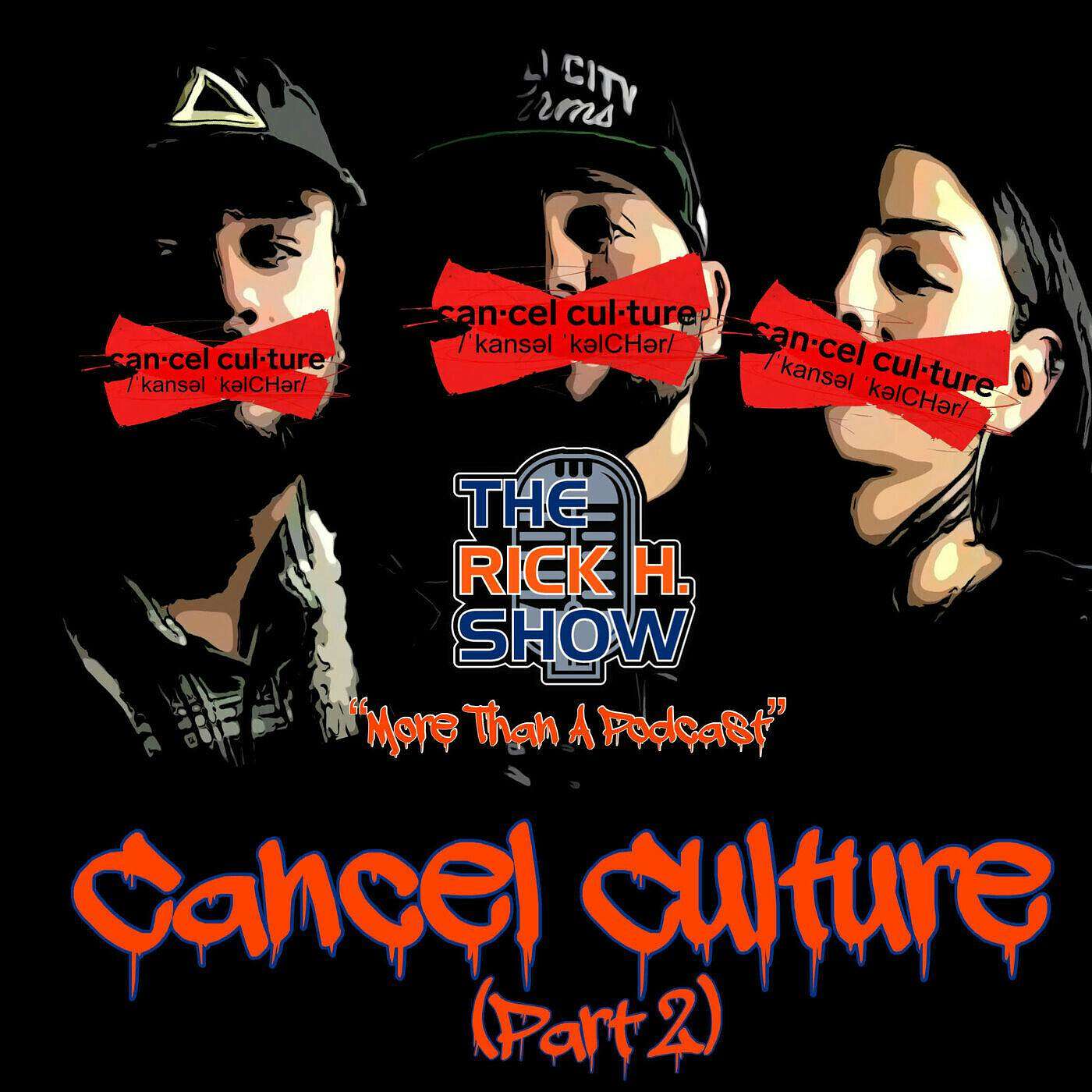 Cancel Culture (Part 2) with special guest Cousin Jean (Season 7 episode 16)