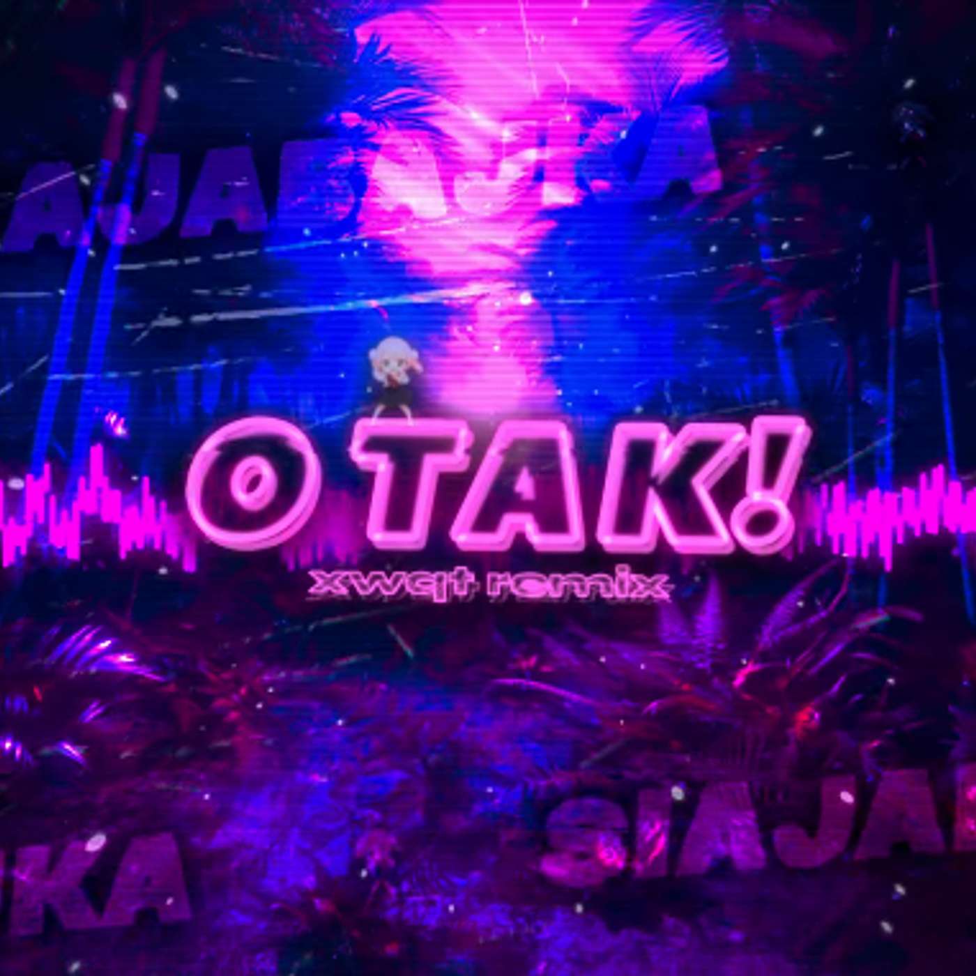 Siajabajka - O Tak! (xwqt remix)