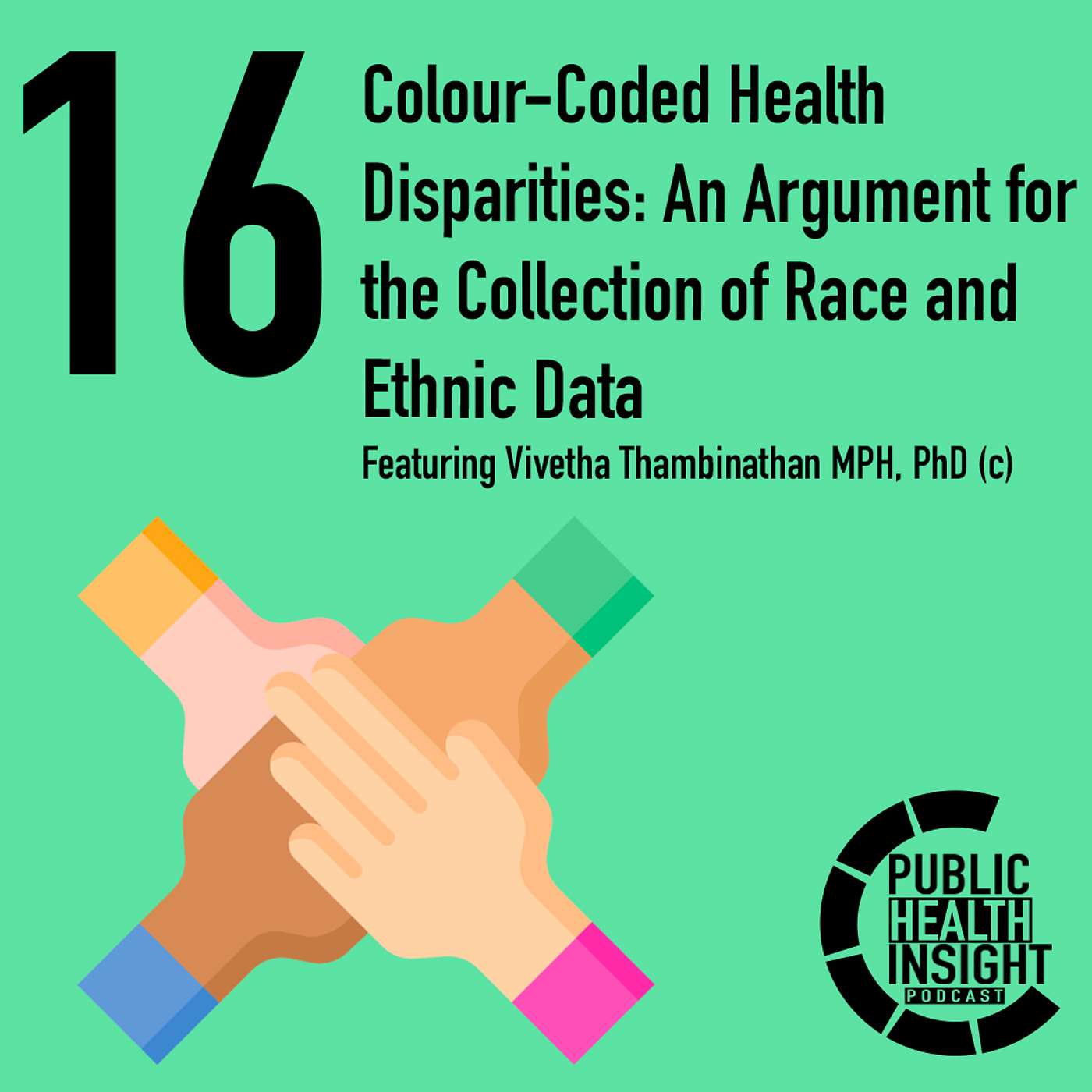 Colour-Coded Health Disparities: An Argument for the Collection of Race and Ethnic Data