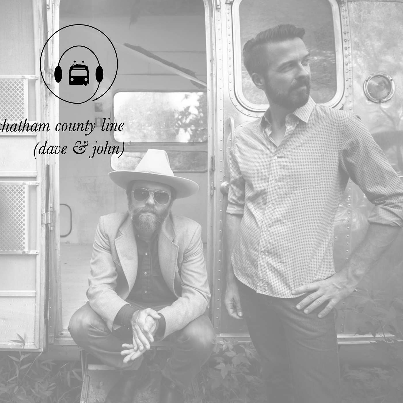 Red Line Roots Podcast Episode 12 - Chatham County Line (Dave & John)