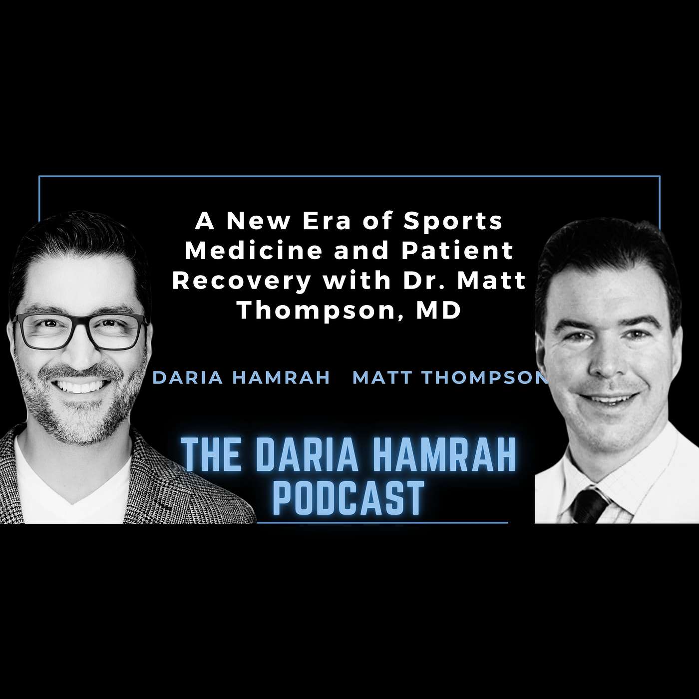 The Daria Hamrah Podcast