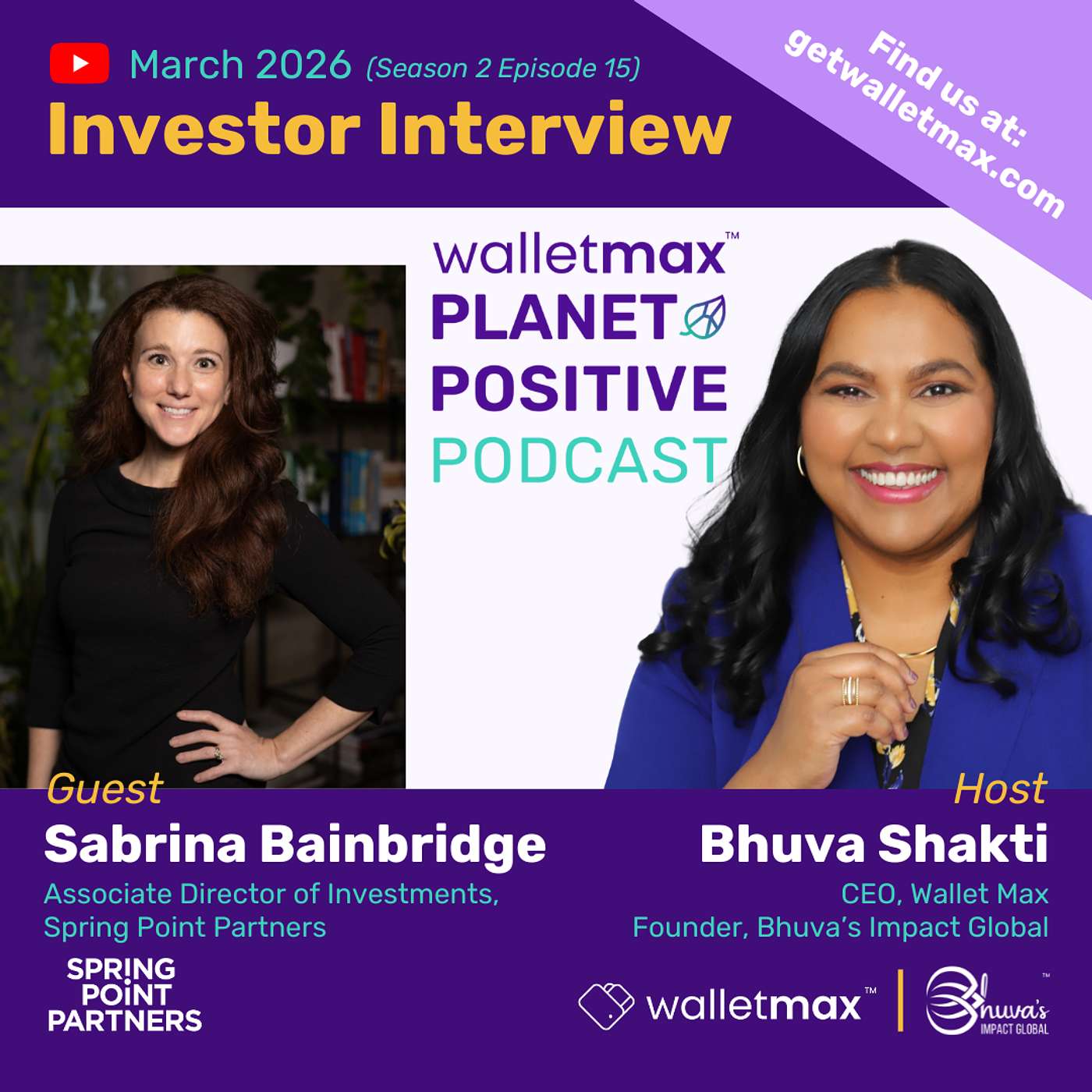 Wallet Max Planet Positive Podcast™ with Investor Sabrina Bainbridge, Spring Point Partners