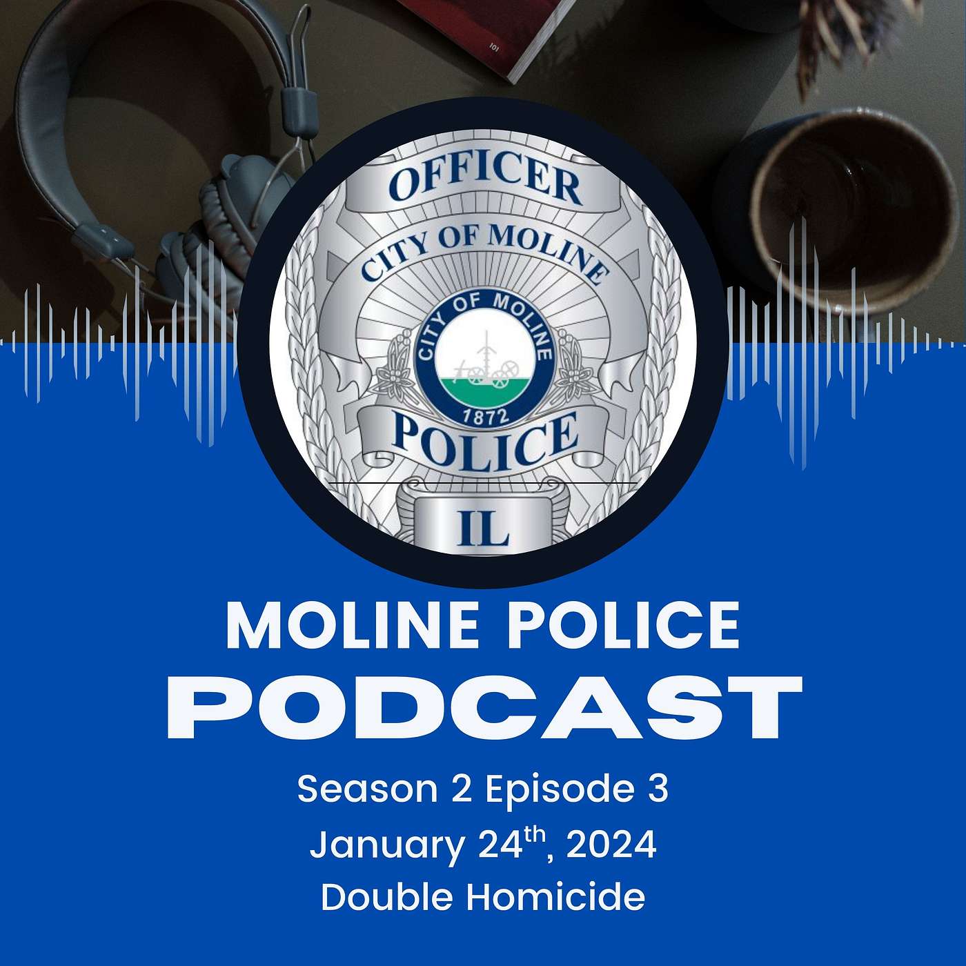 Moline Police Department PoDcast