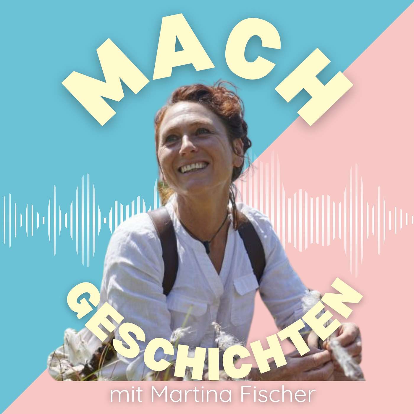 Machgeschichten - Der Portrait-Podcast.