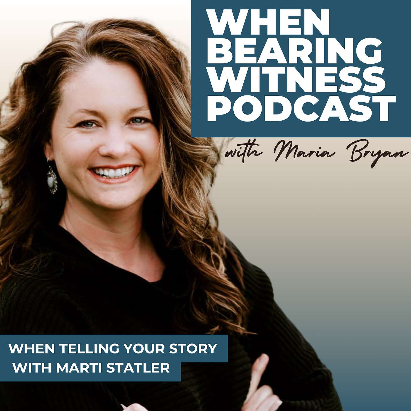 When Telling Your Story with Marti Statler