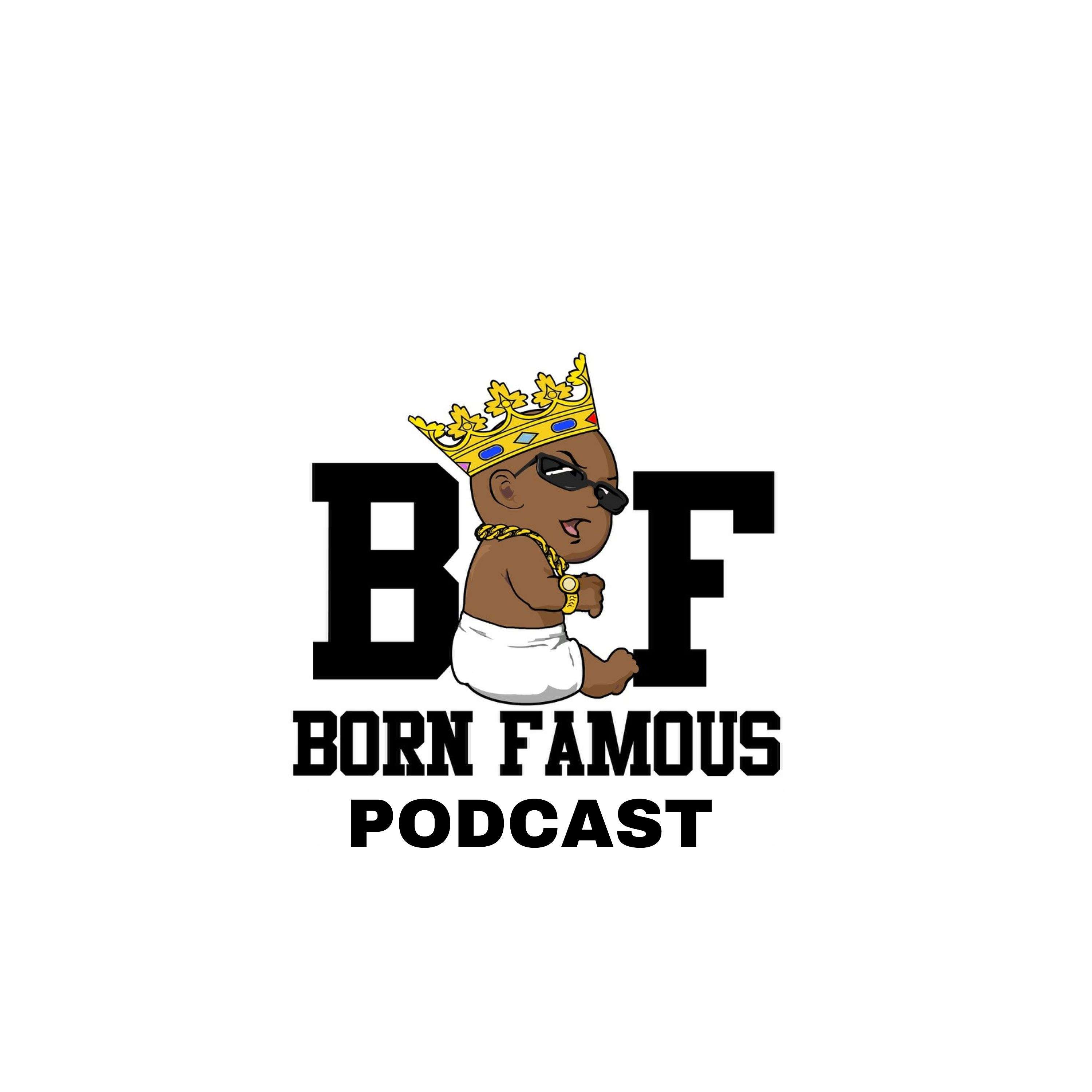 Born Famous Podcast