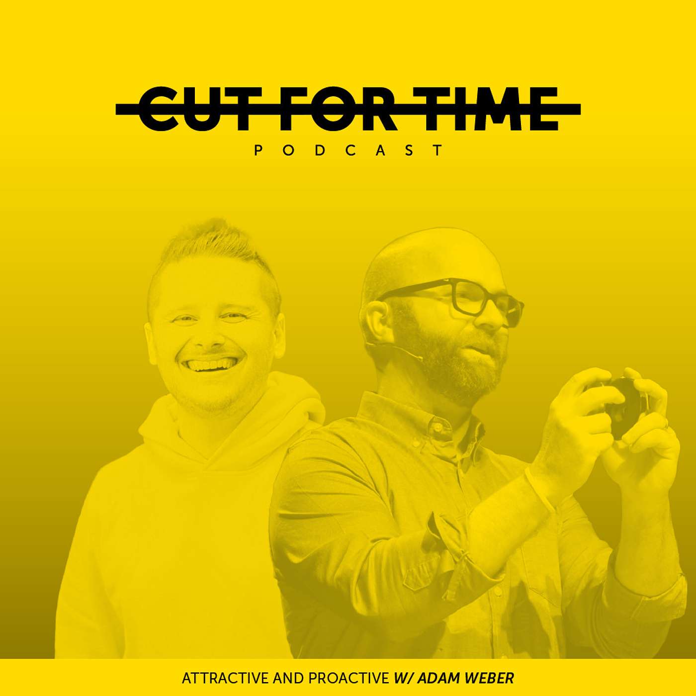 CUT FOR TIME: Attractive and Proactive w/ Adam Weber