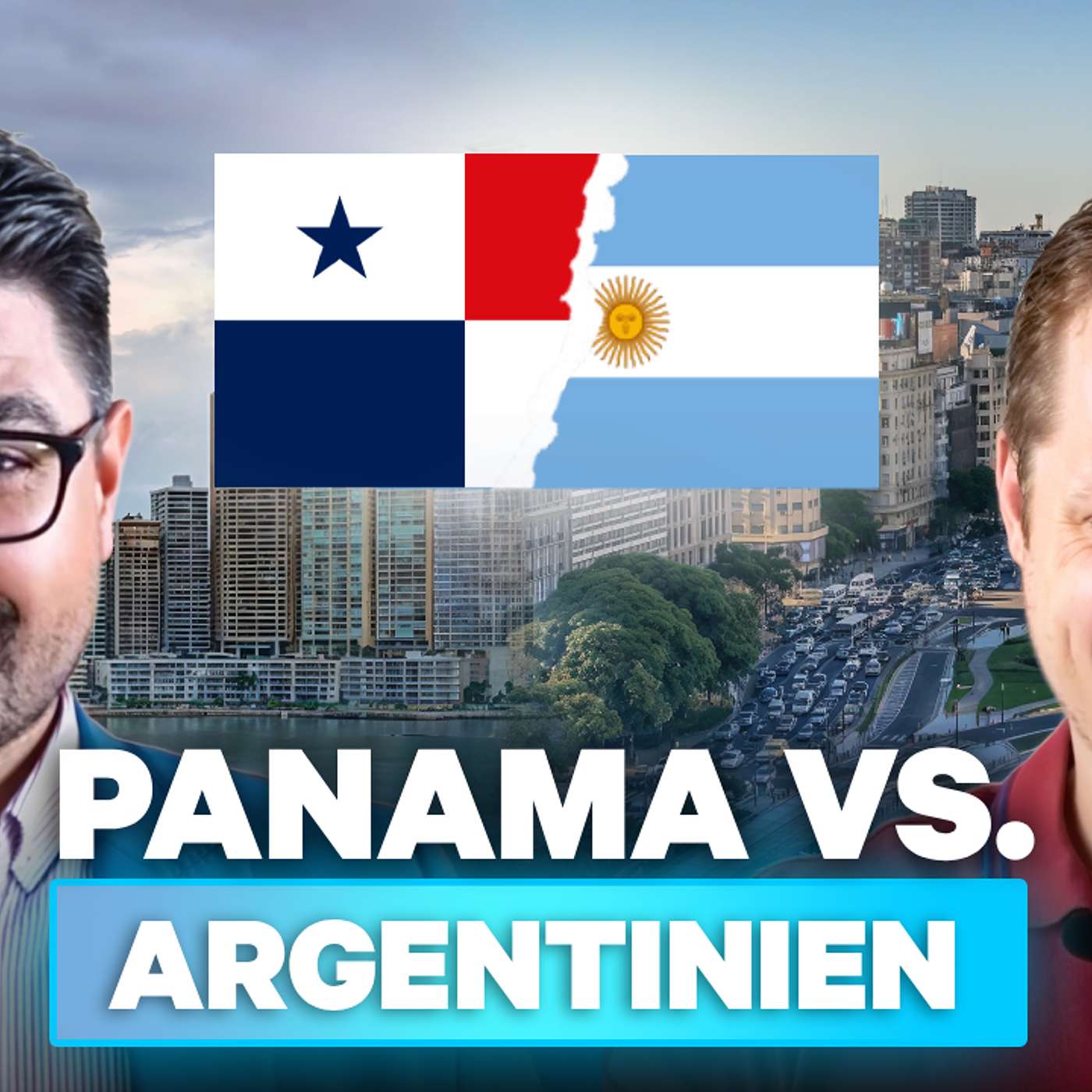 Folge 401 - Auswandern: Panama vs. Argentinien – ehrlicher Vergleich