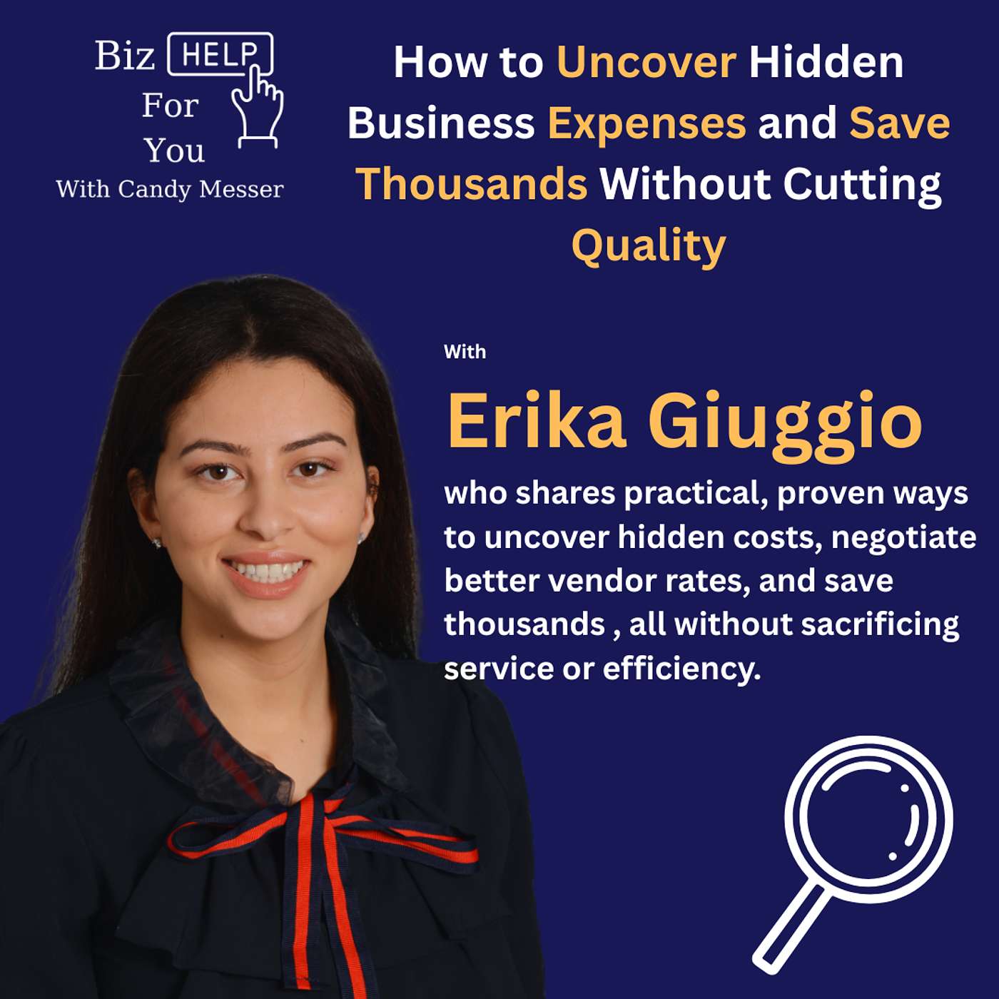 How to Uncover Hidden Business Expenses and Save Thousands Without Cutting Quality with Erika Giuggio How to Uncover Hidden Business Expenses and Save Thousands Without Cutting Quality with Erika Giuggio