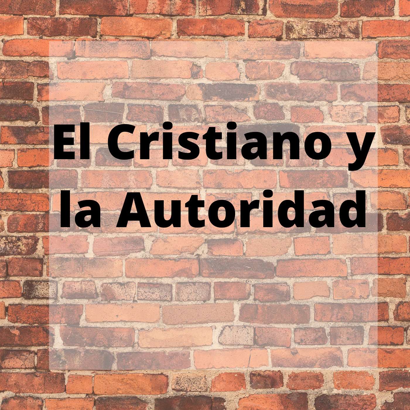 El Cristiano y la Autoridad