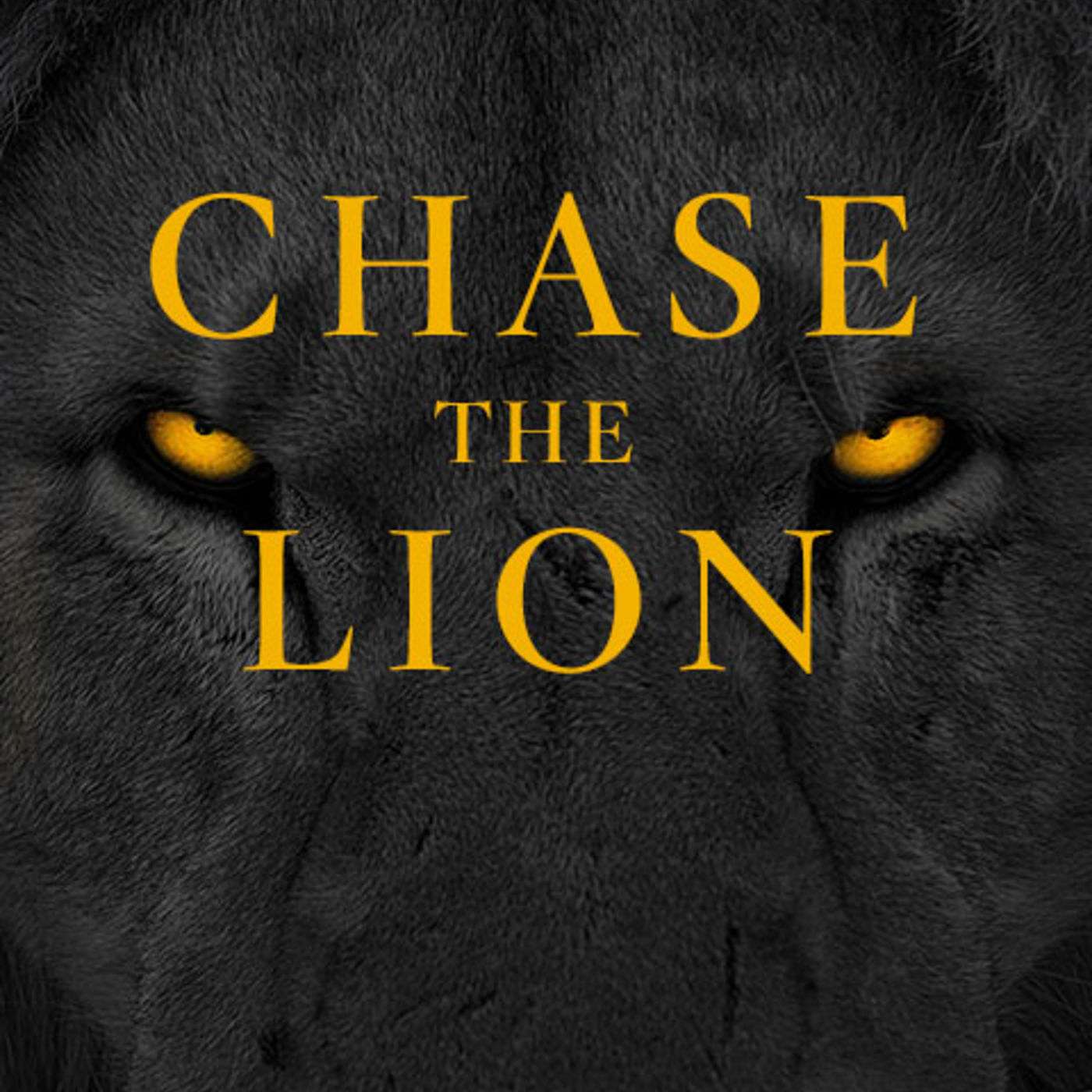 226 - Chase The Lion: The Game of Inches