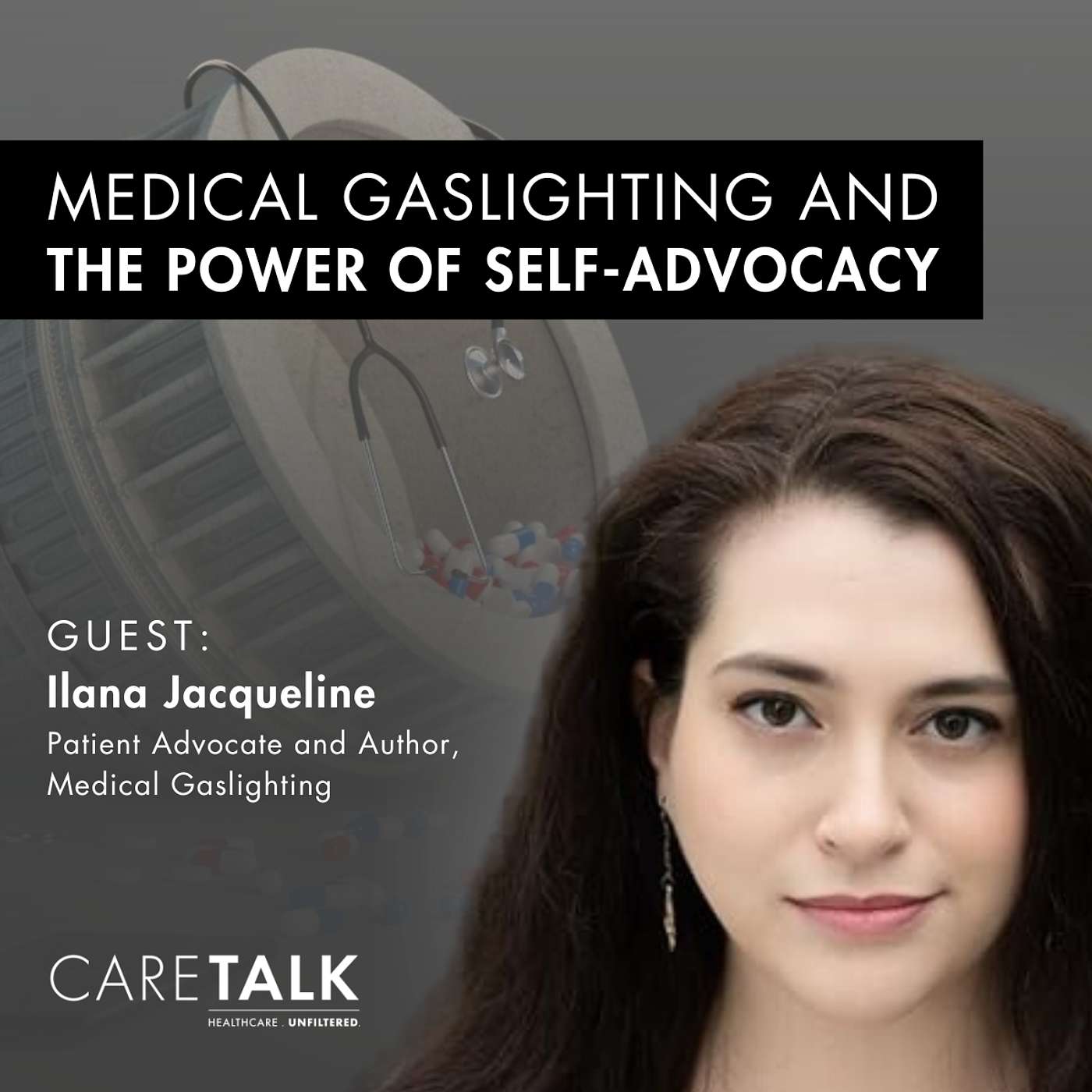 Medical Gaslighting and the Power of Self-Advocacy w/ Ilana Jacqueline episode artwork