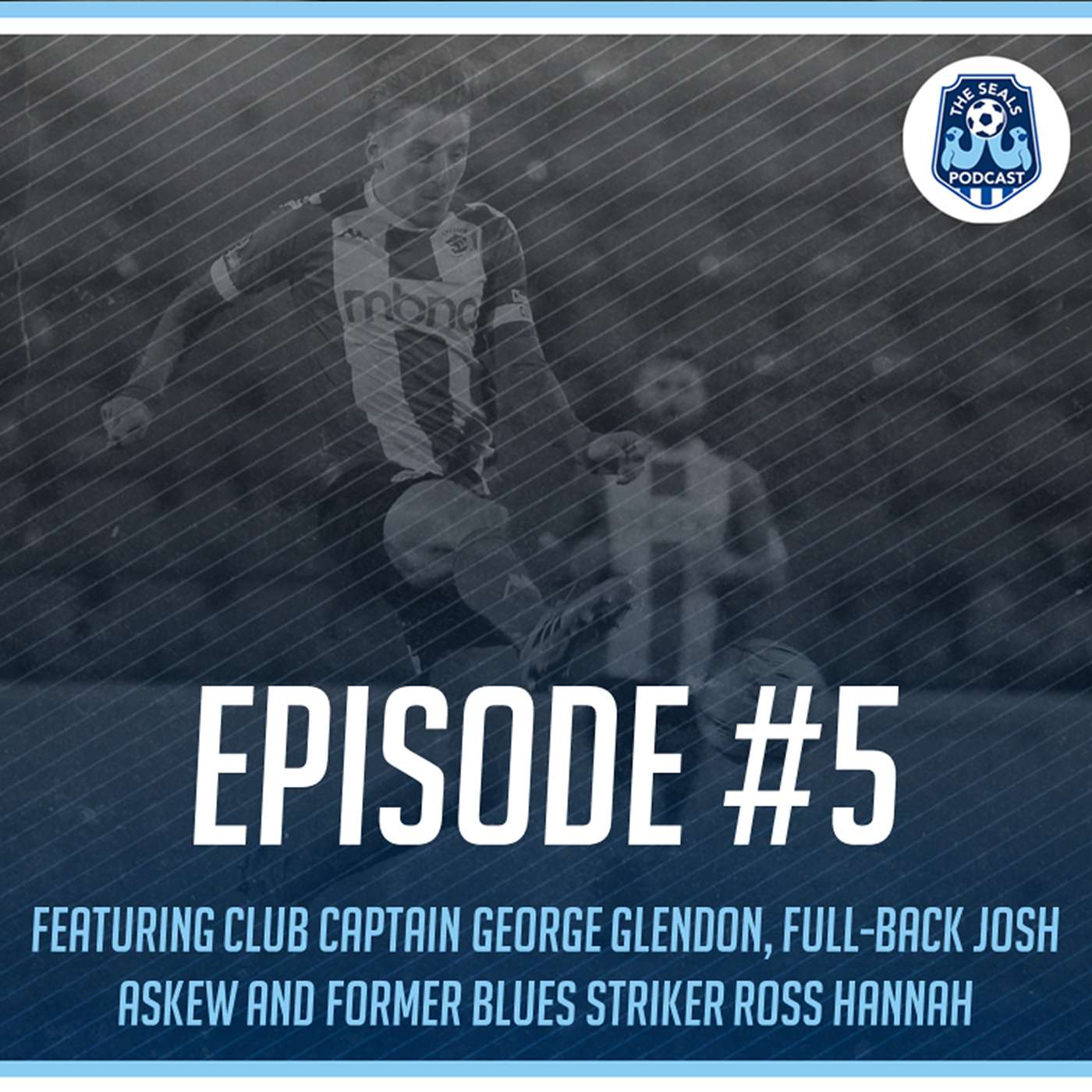 The Seals Podcast: Episode 5