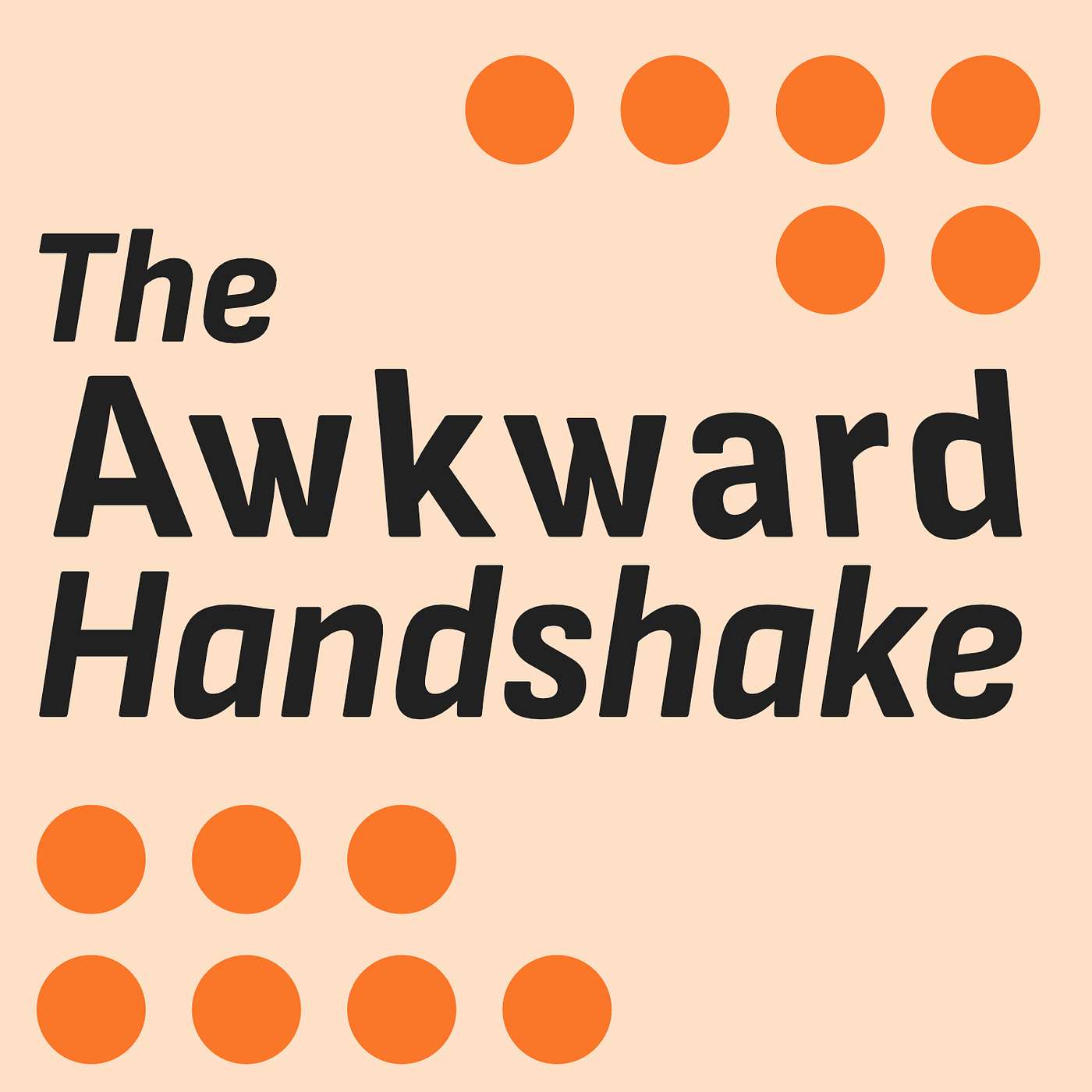 The Awkward Handshake