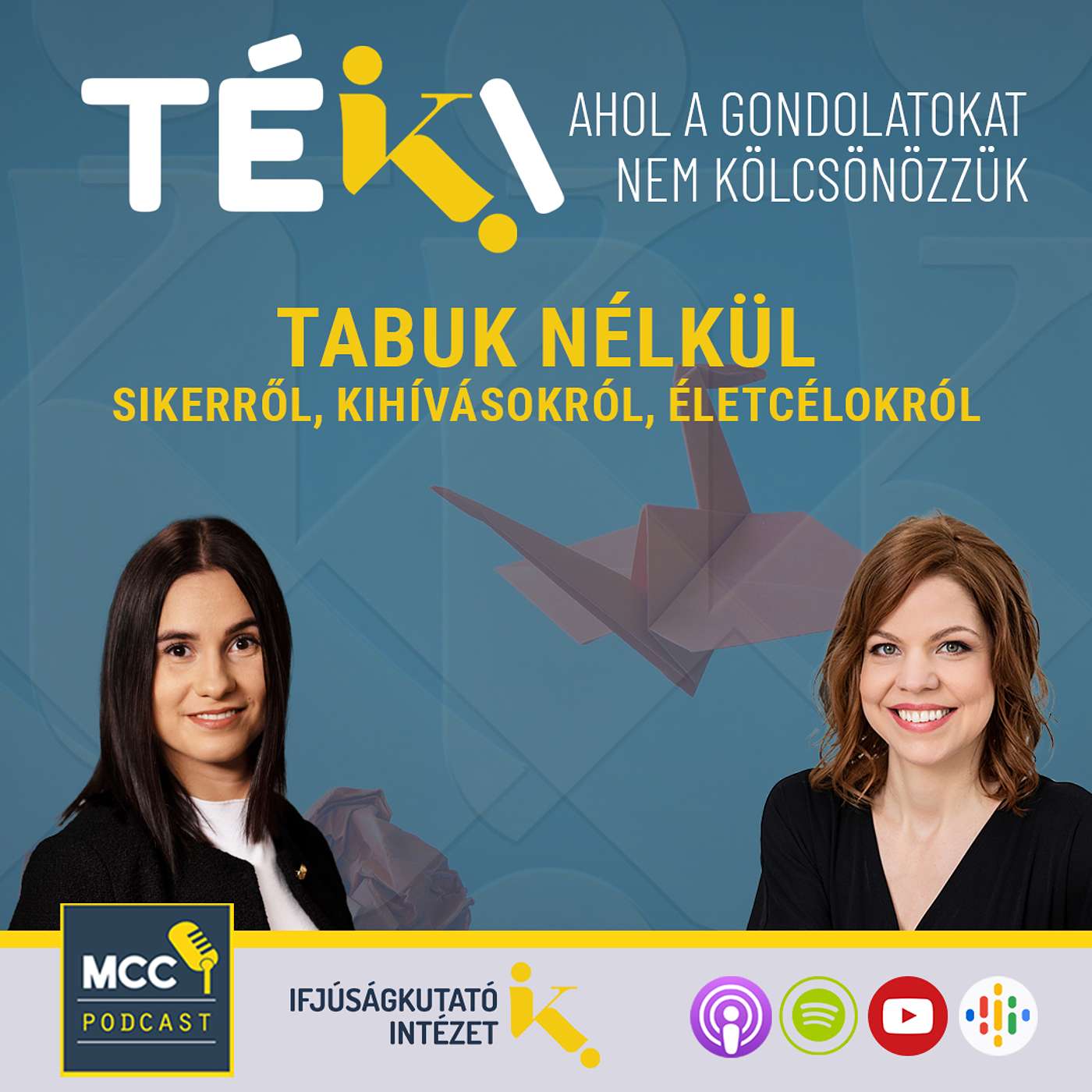 TÉKA | Tabuk nélkül – Sikerről, kihívásokról, életcélokról episode artwork