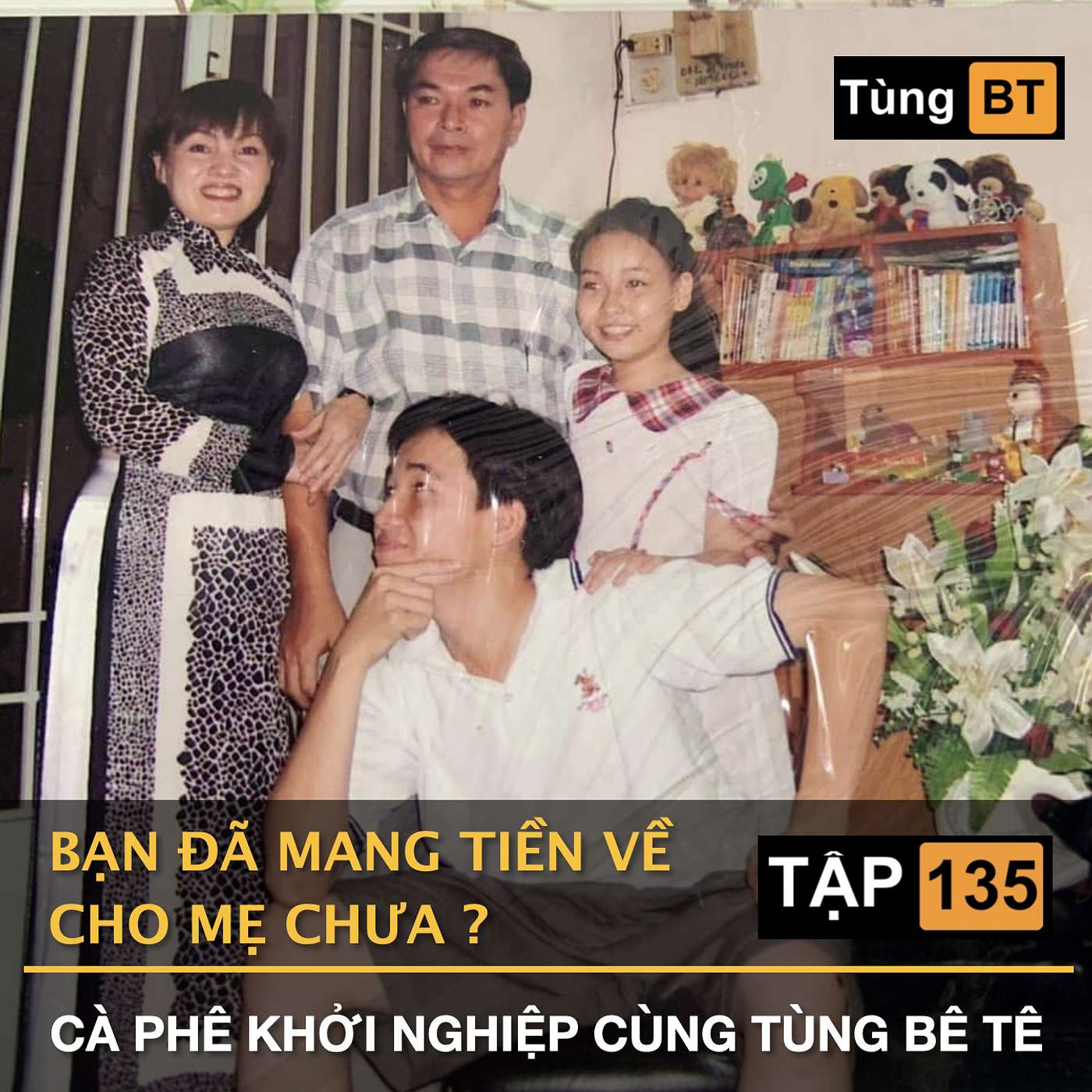 #-135 Bạn đã mang tiền về cho mẹ chưa? episode artwork