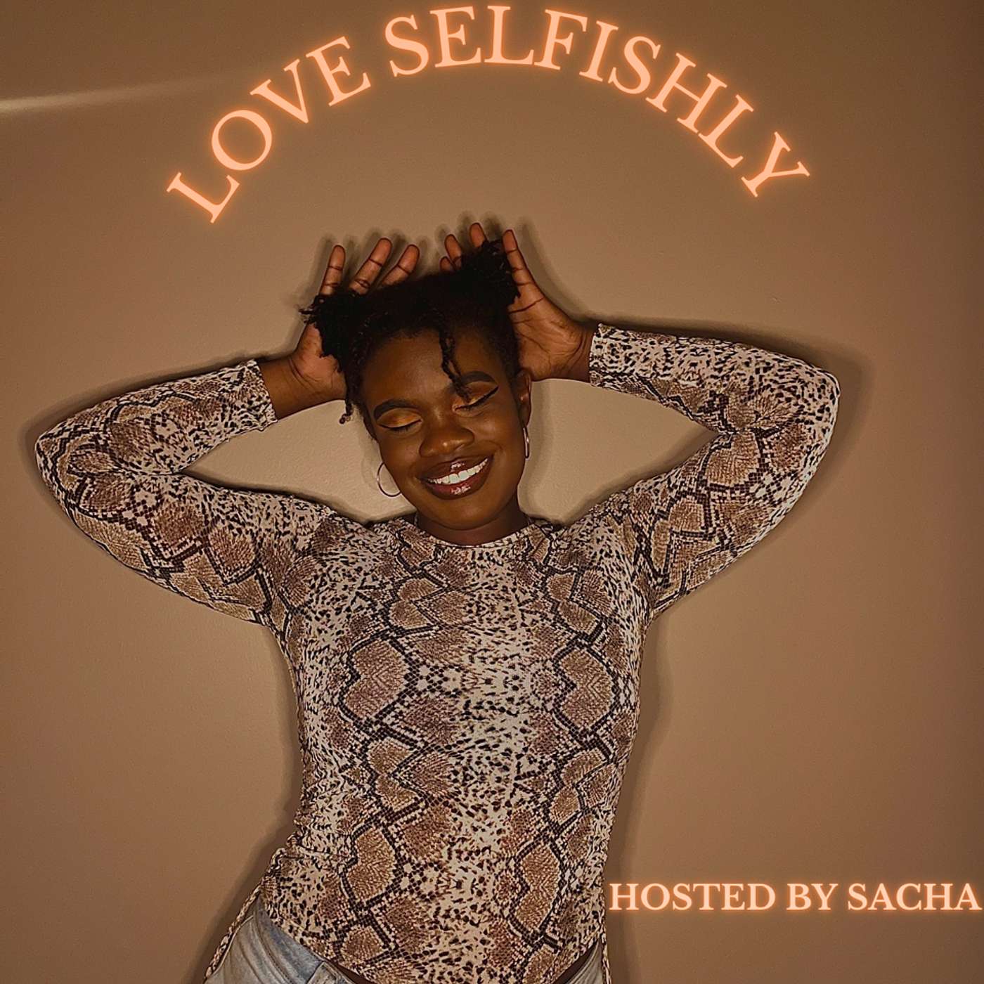 Love Selfishly podcast artwork