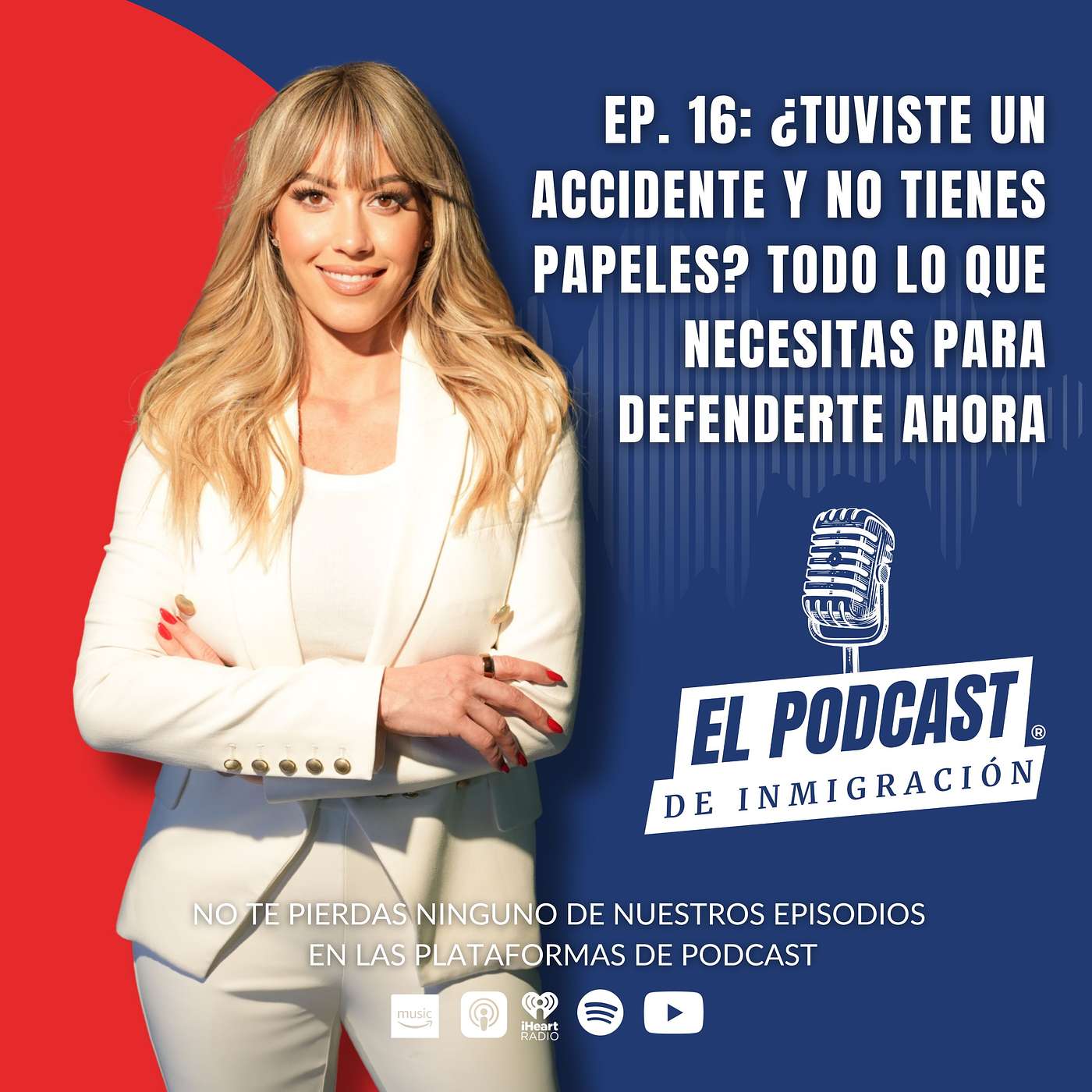 El Podcast de Inmigración