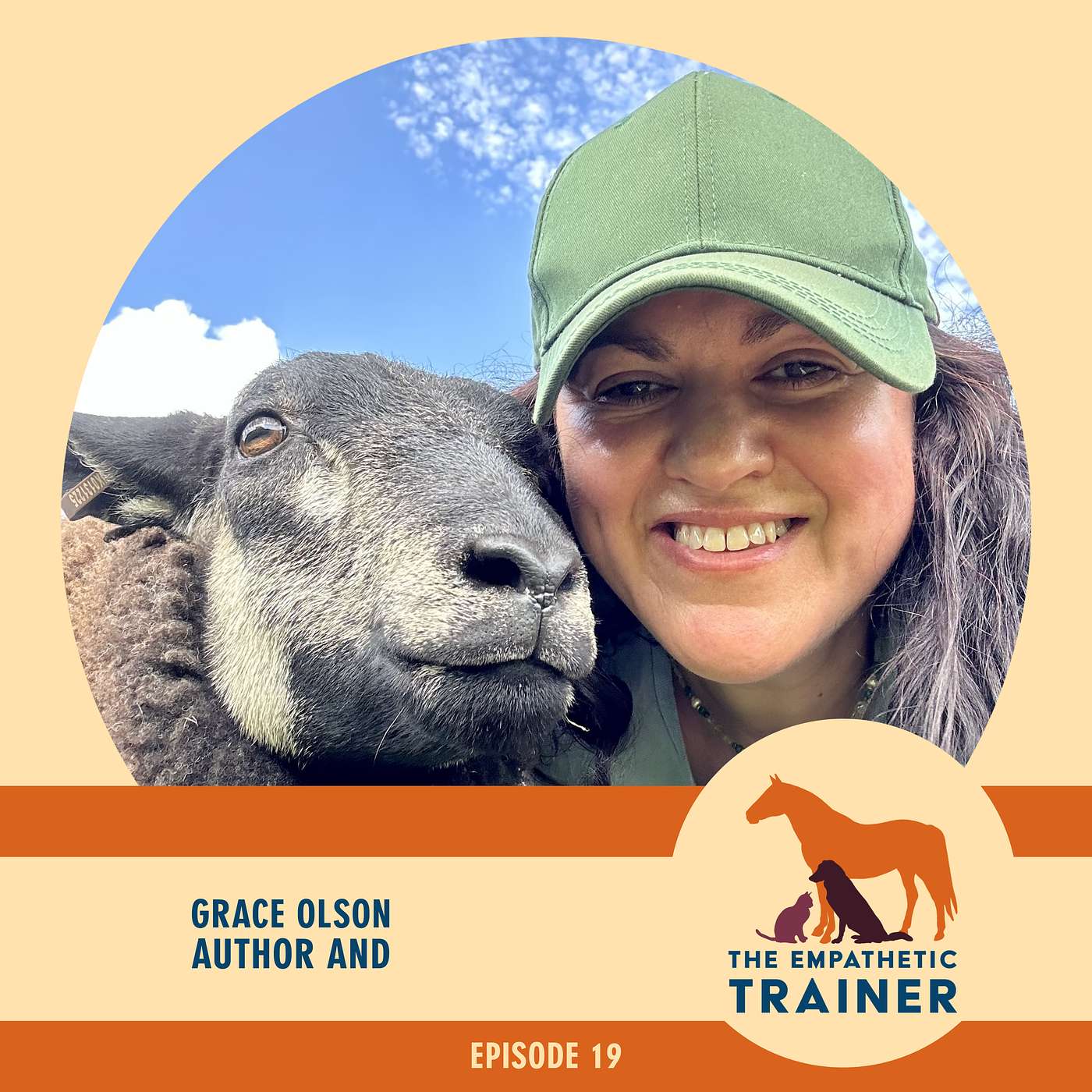 Grace Olson - There is Something Magical about Horses and Sheep that dissolves your sadness and brings you back into the light S2 E 19