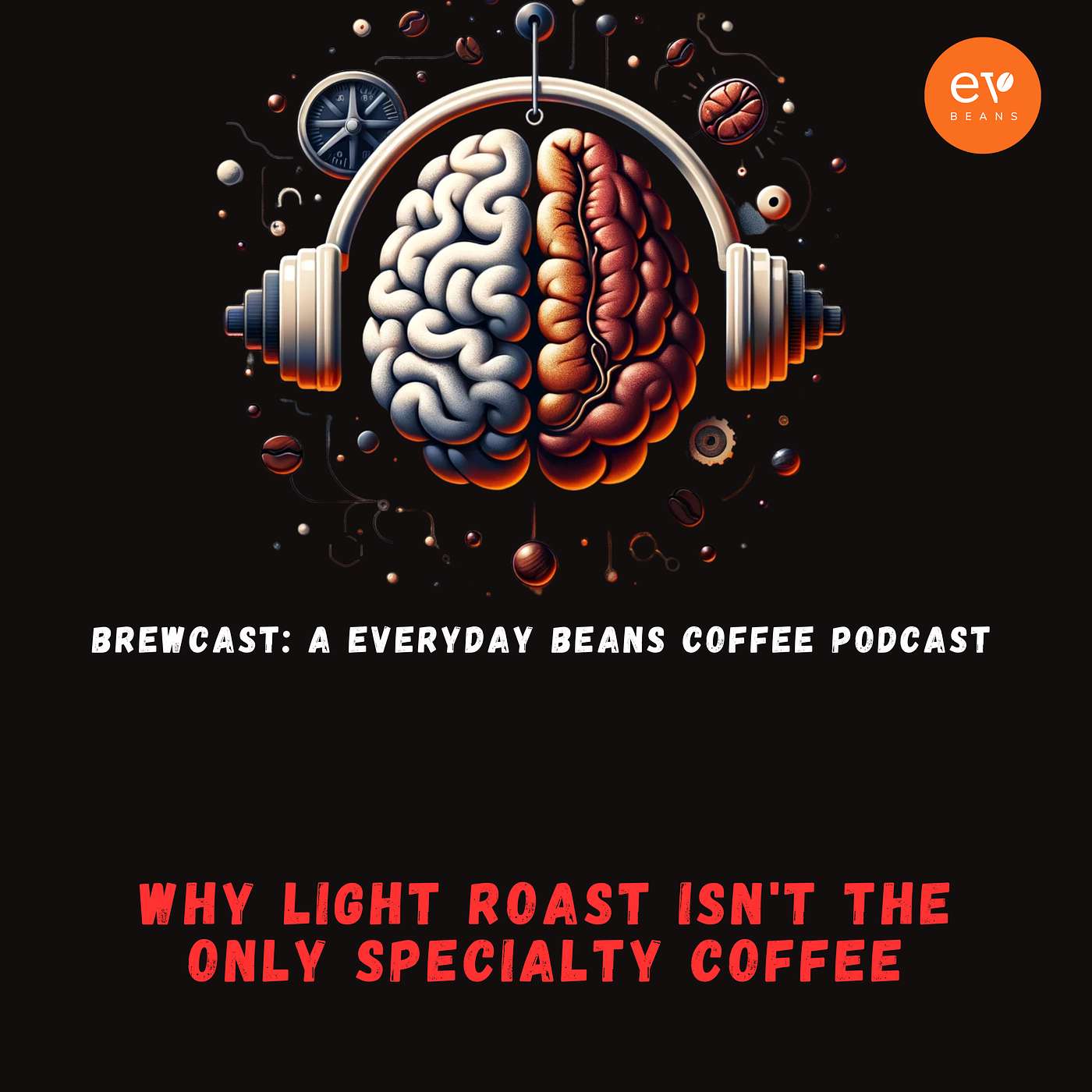 Why Light Roast Isn't The Only Specialty Coffee Why Light Roast Isn't The Only Specialty Coffee