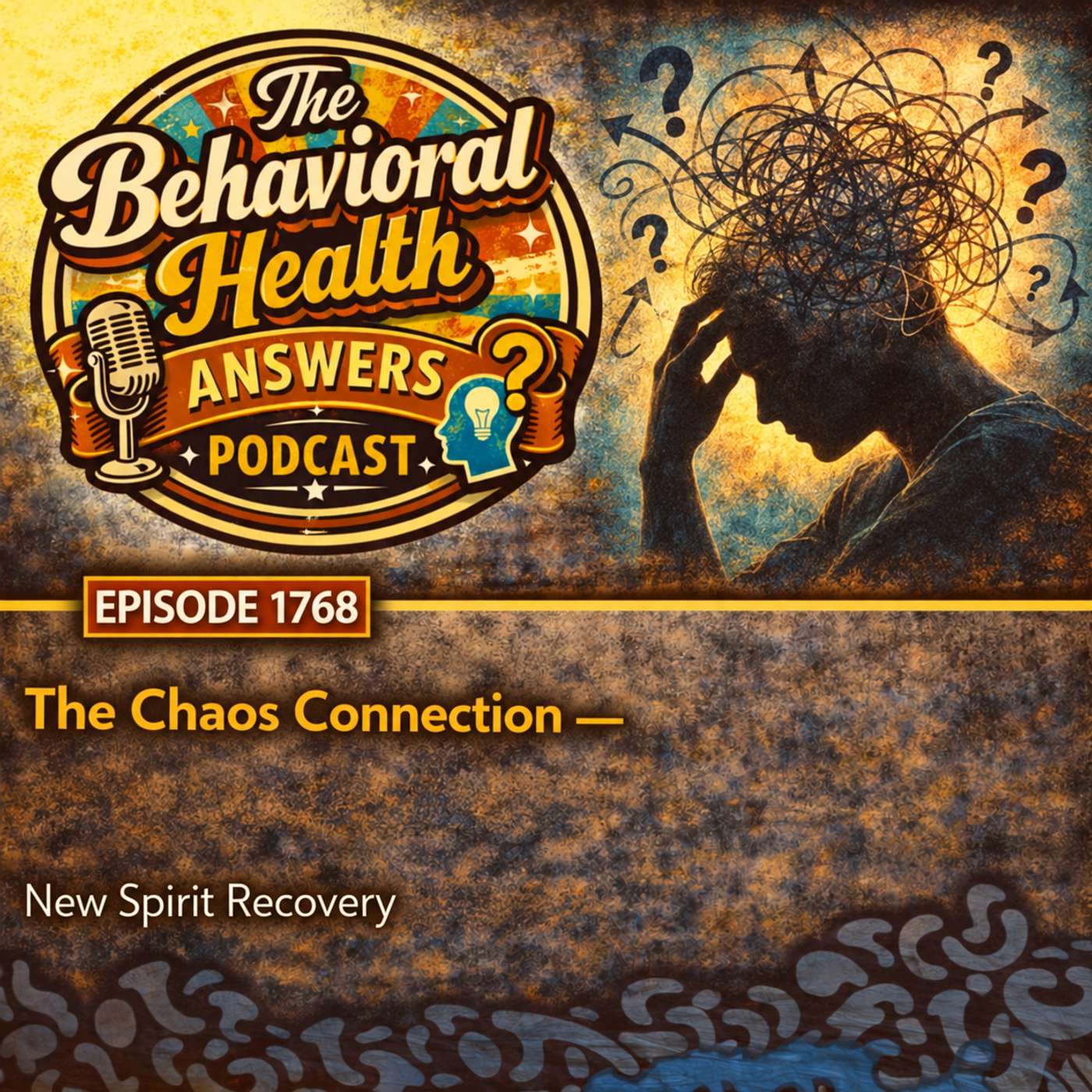 Episode 1768: The Chaos Connection | New Spirit Recovery episode artwork