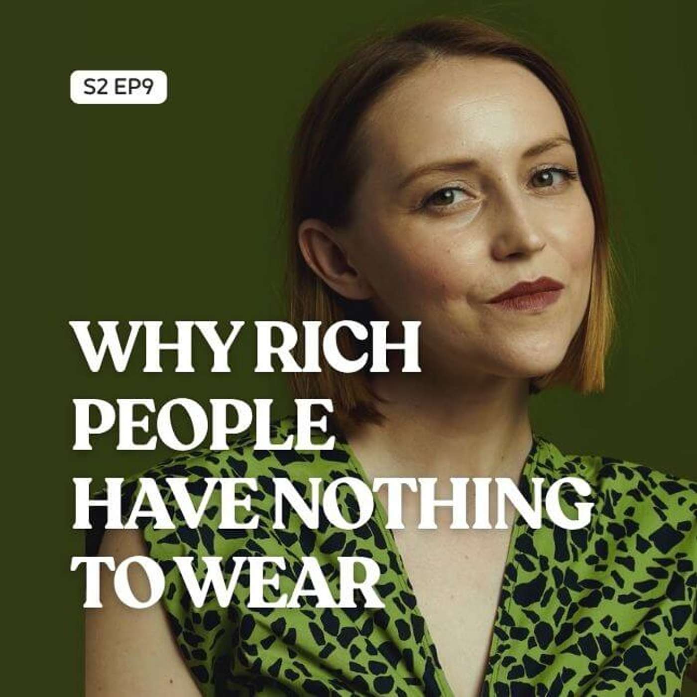 Why Rich People Have Nothing to Wear