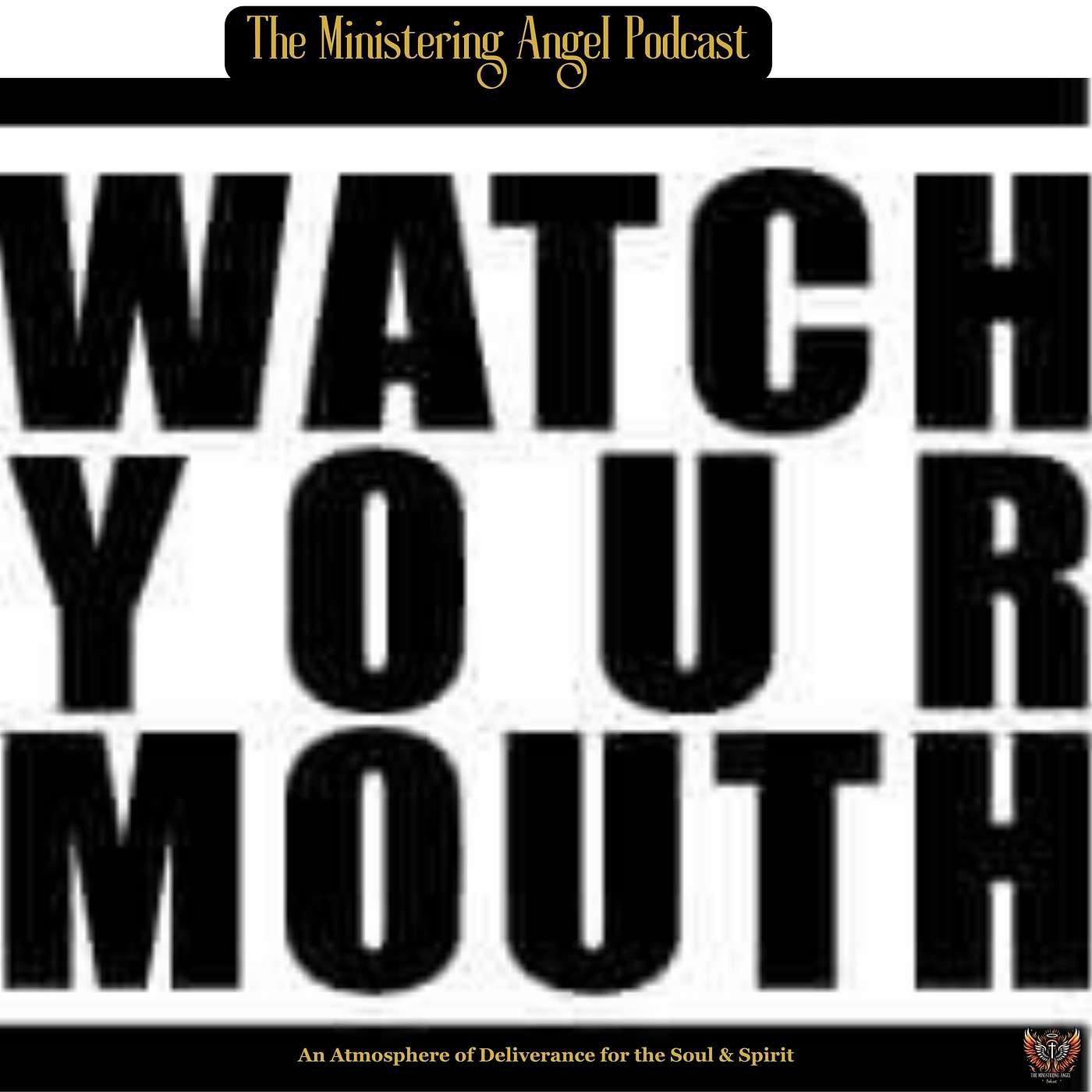 Watch Your Mouth