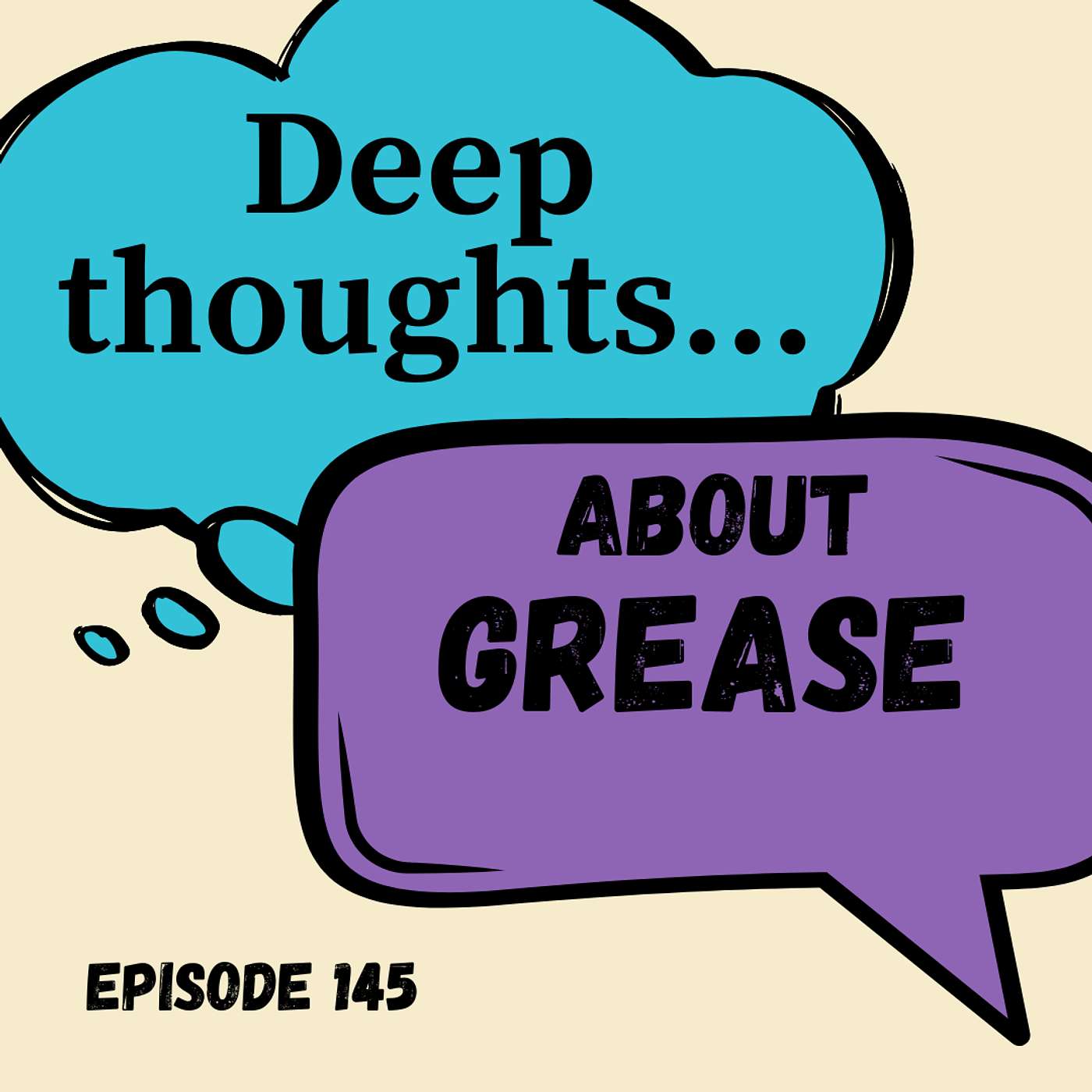 Grease: Deep Thoughts About Summer Nights, Performing Gender, and the Romance of Leather Pants and Letterman Sweaters episode artwork