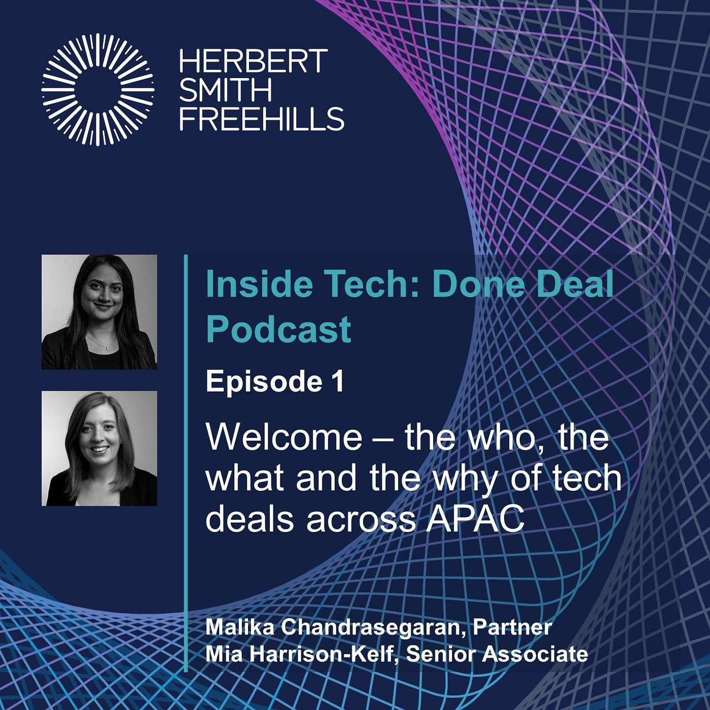 Inside Tech: Done Deal EP1 - Welcome – the who, the what and the why of tech deals across APAC episode artwork