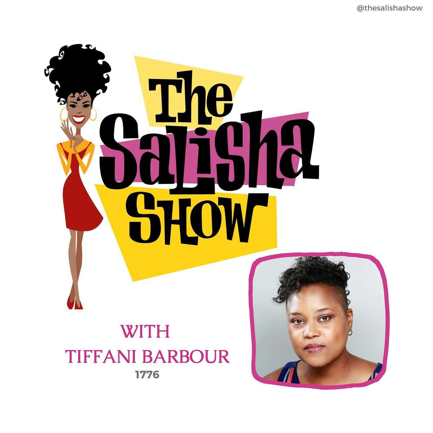 #118- Inside Broadway’s 1776 Revival: Tiffani Barbour’s Story