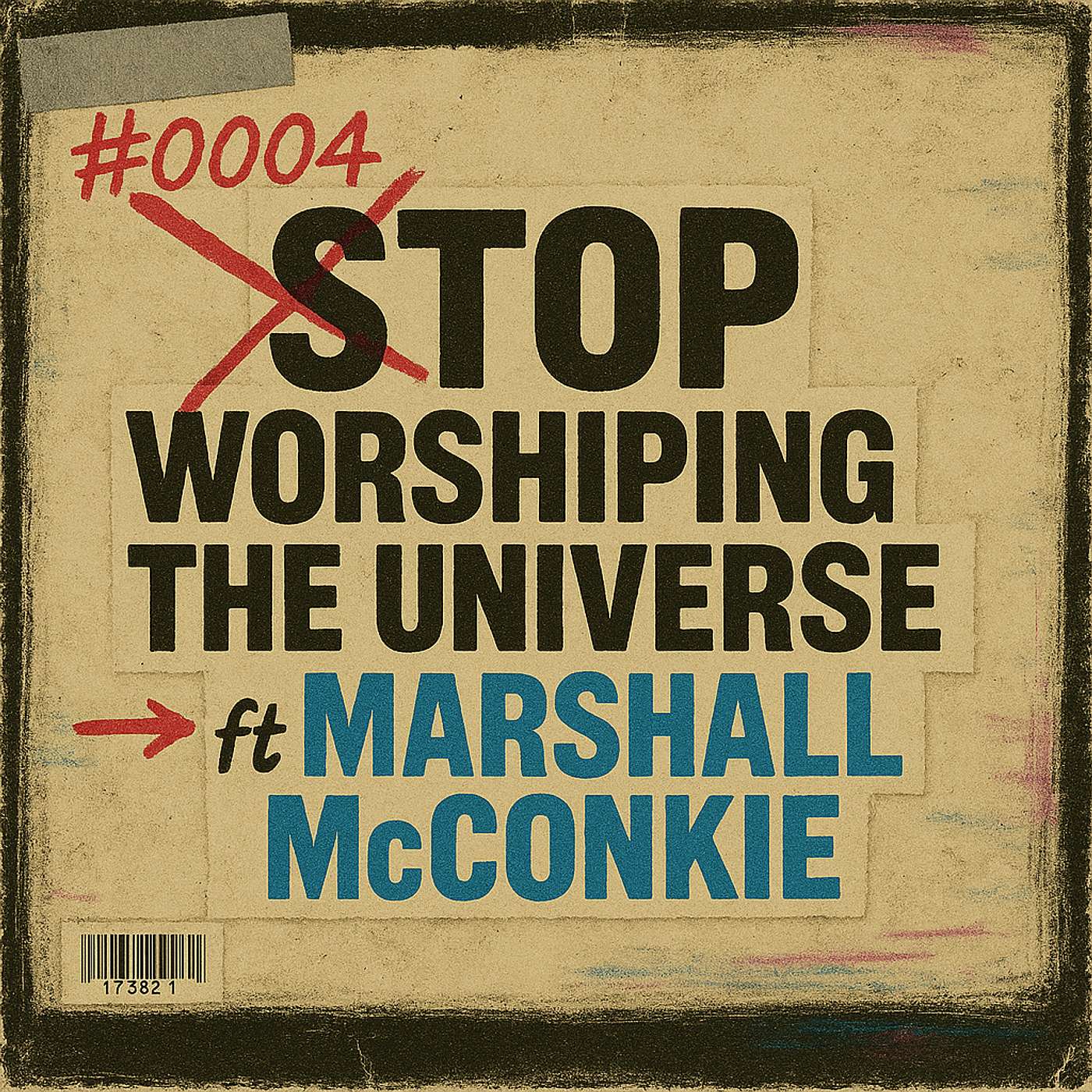 STOP Worshiping the Universe