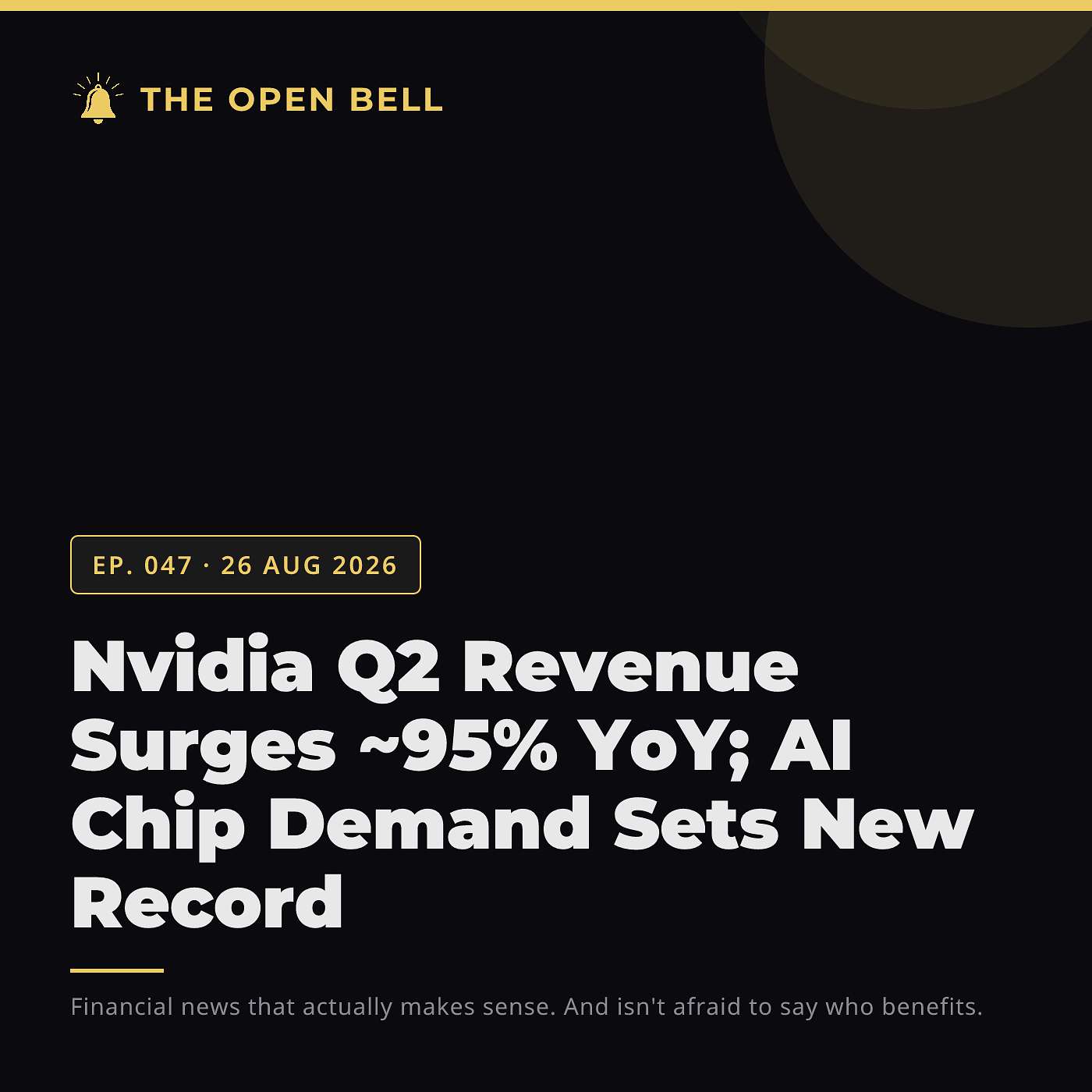 The Open Bell — Ep. 047 — 26 Aug 2026 episode artwork