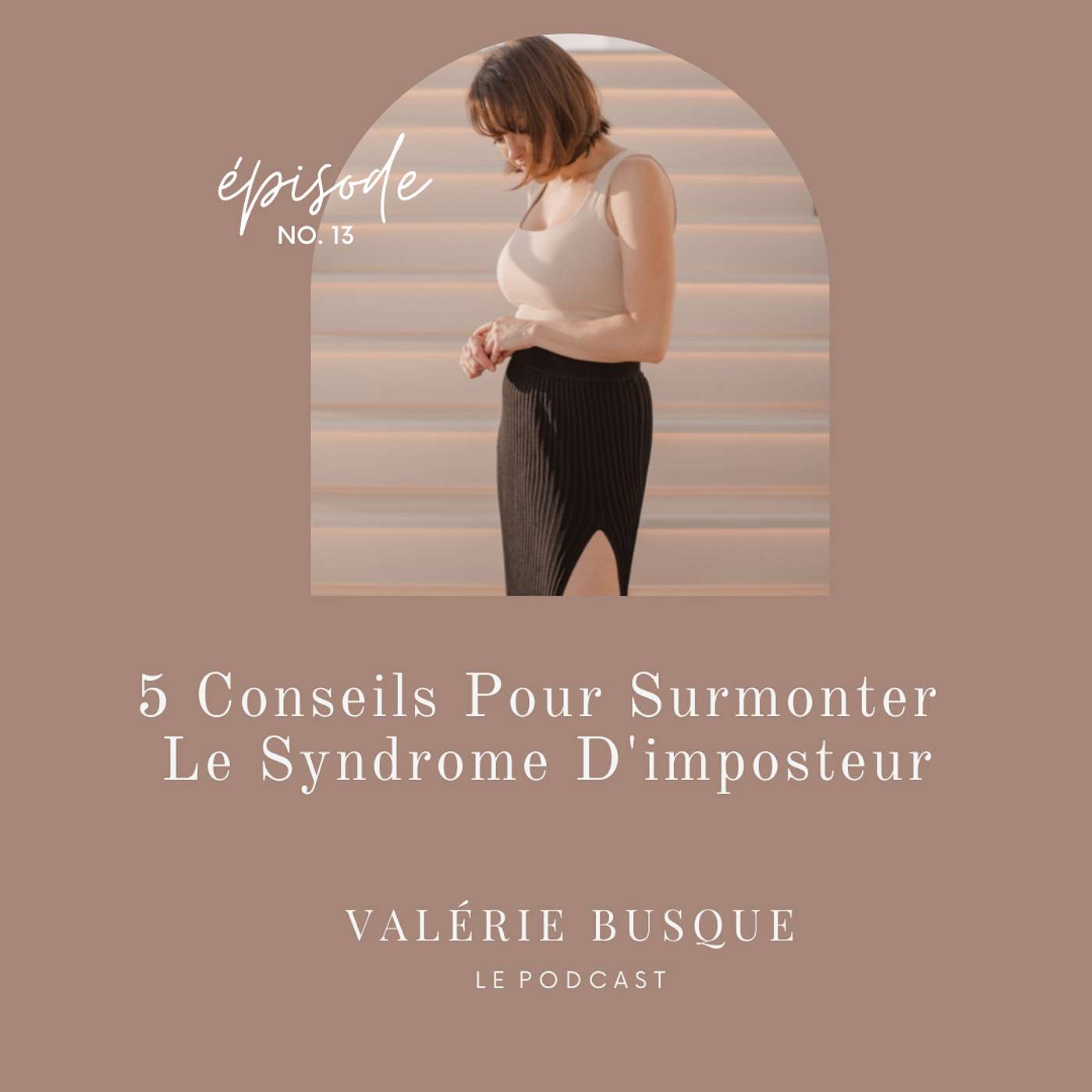 5 Conseils Pour Surmonter Le Syndrome D'imposteur