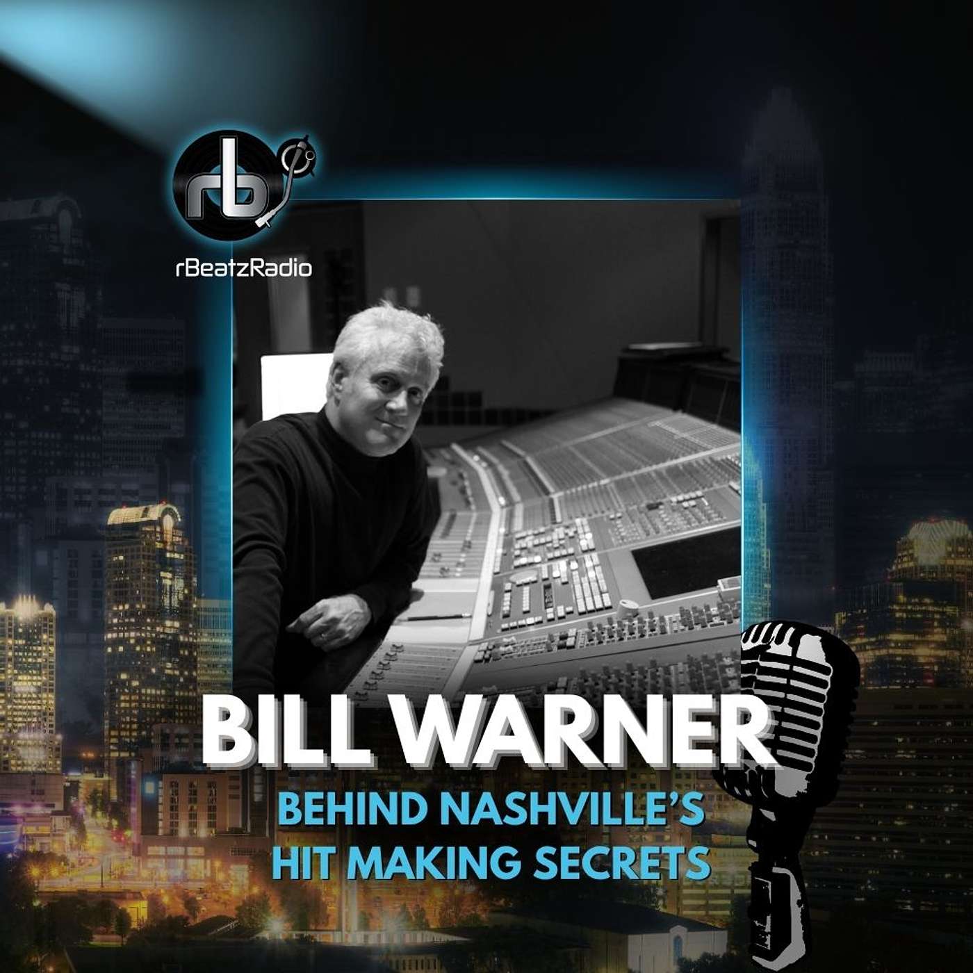 Bill Warner | Nashville Producer, Hit Songs, Music Publishing & The Business Behind Great Records episode artwork