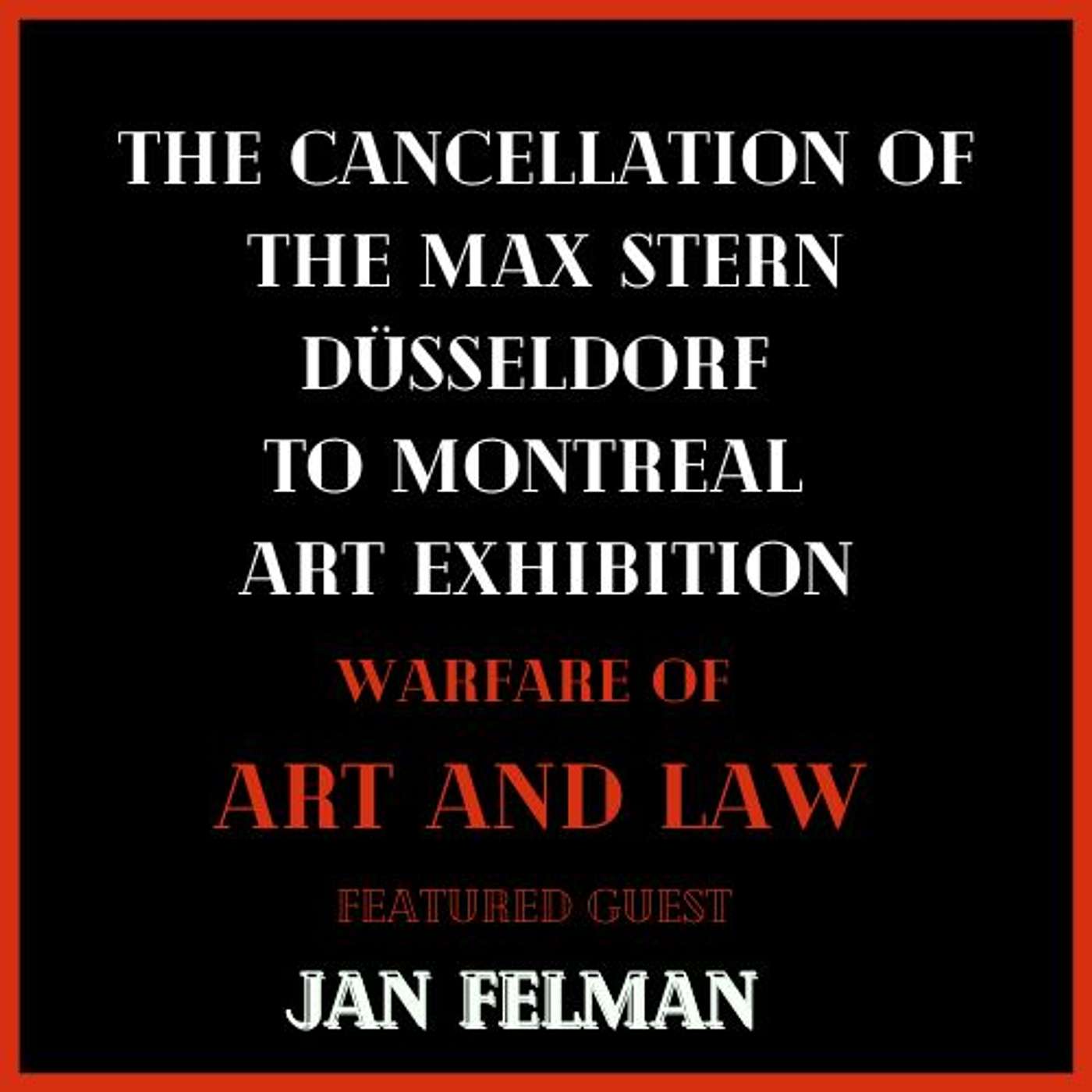 Warfare of Art & Law Podcast