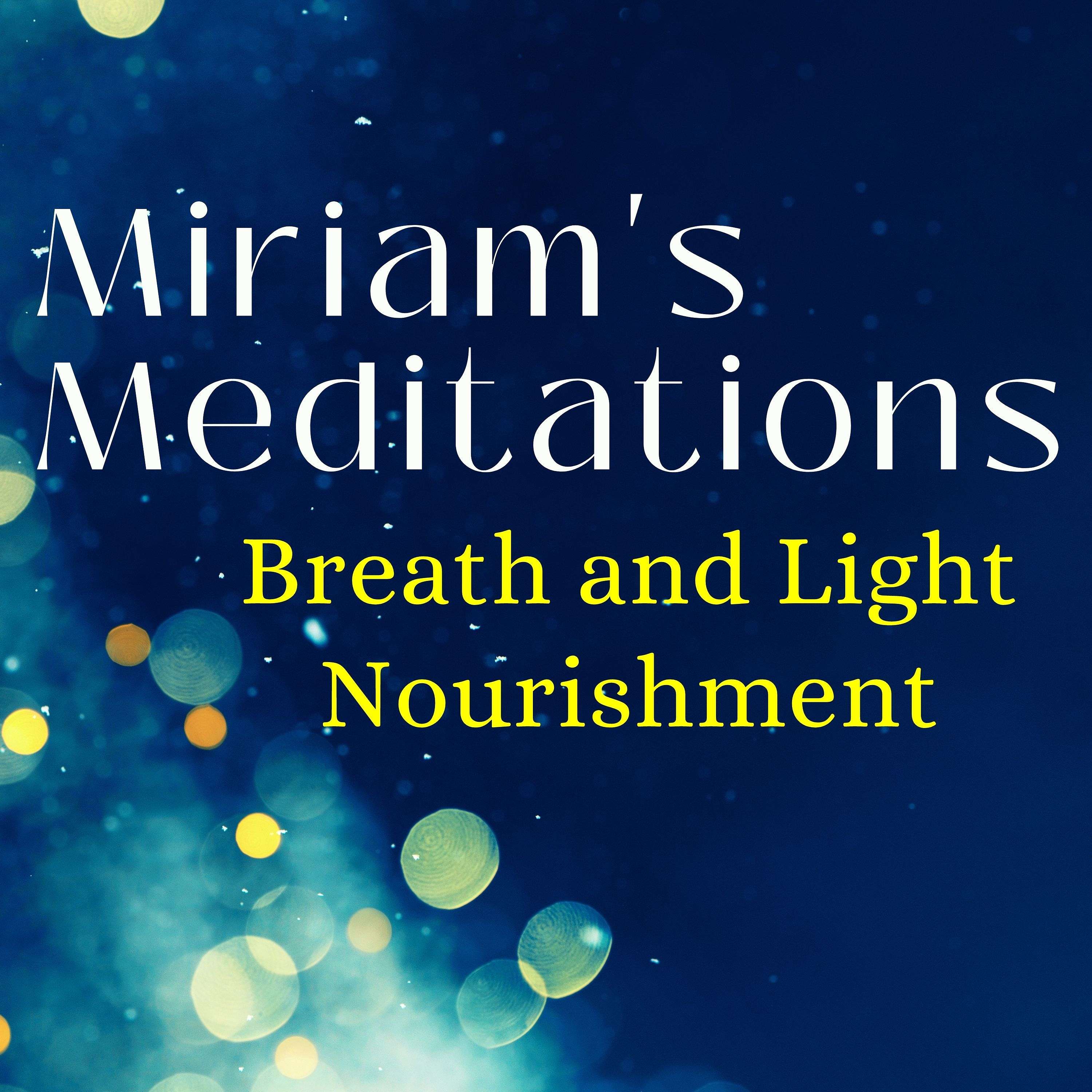 Miriam\'s Meditations