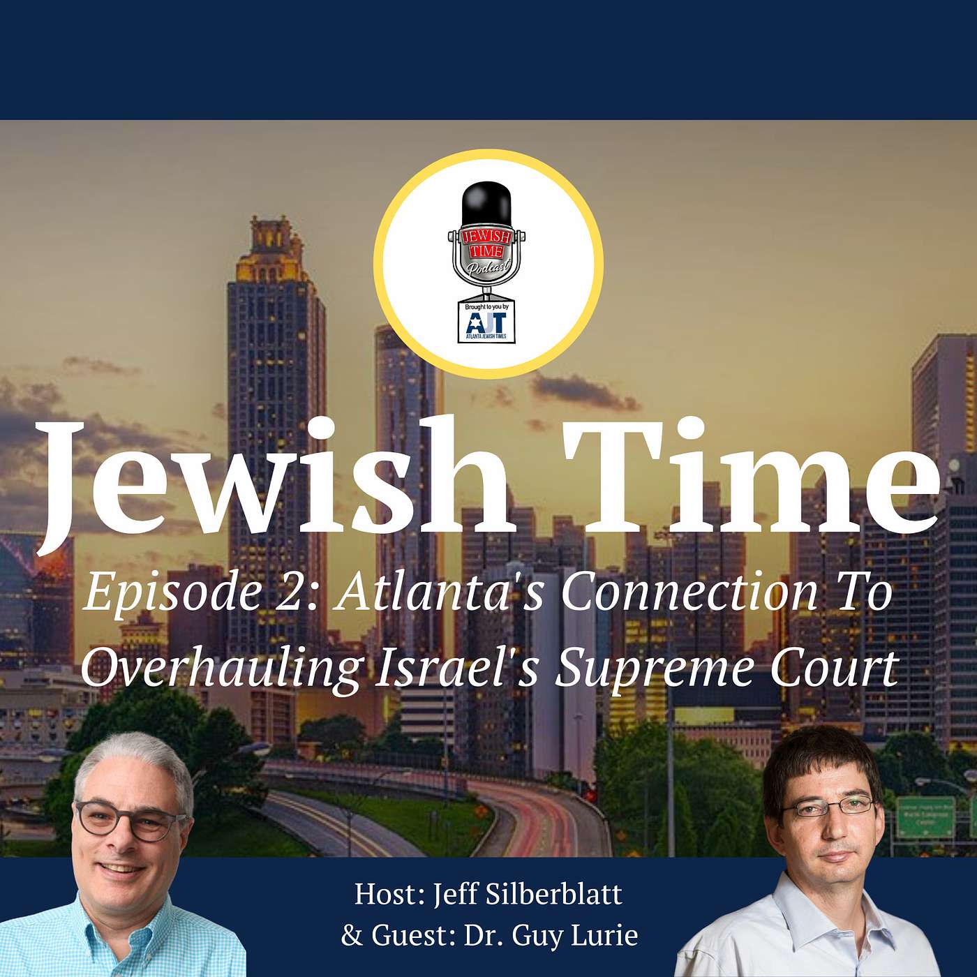 Atlanta's Connection To Overhauling Israel's Supreme Court